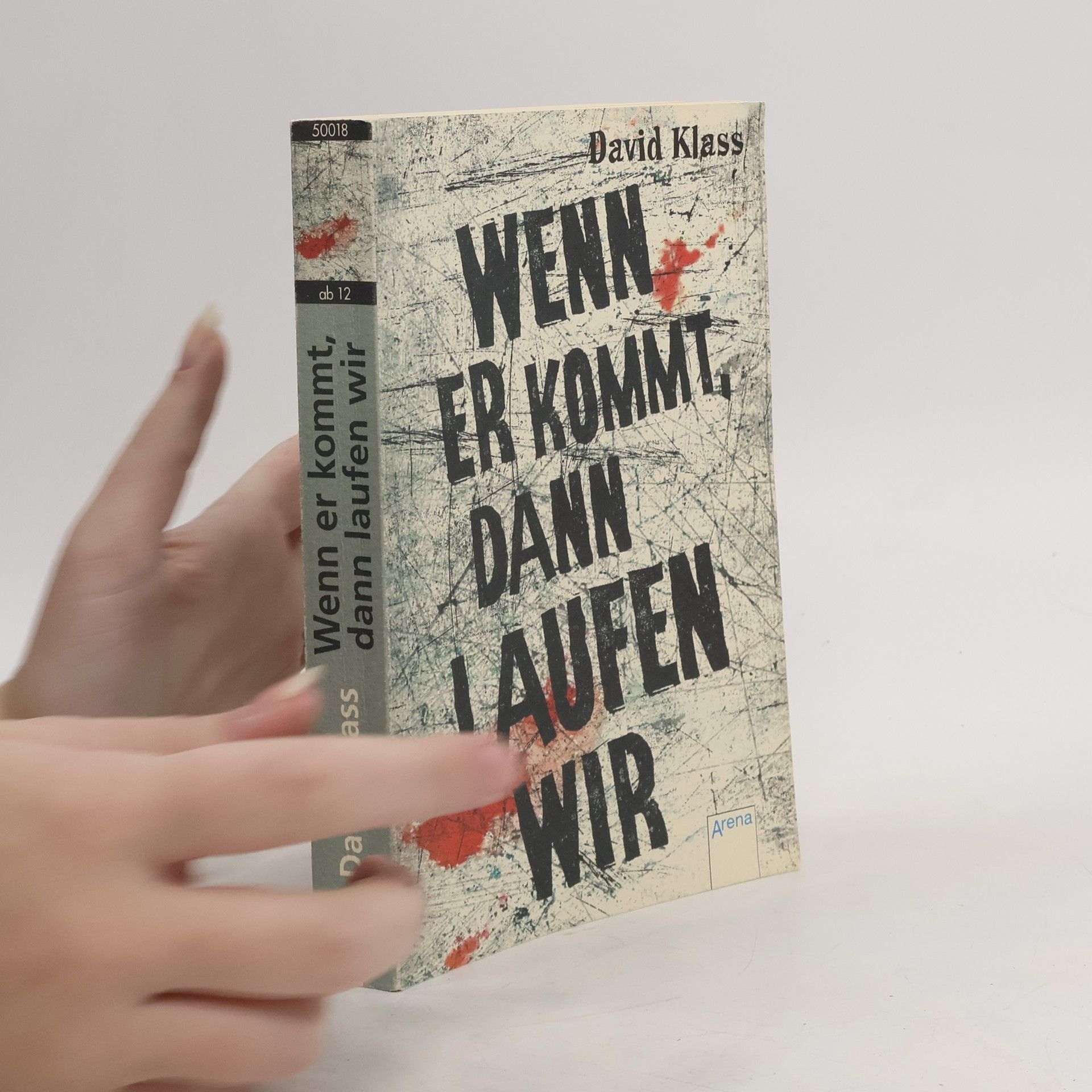 David Klass Wenn er kommt, dann laufen wir