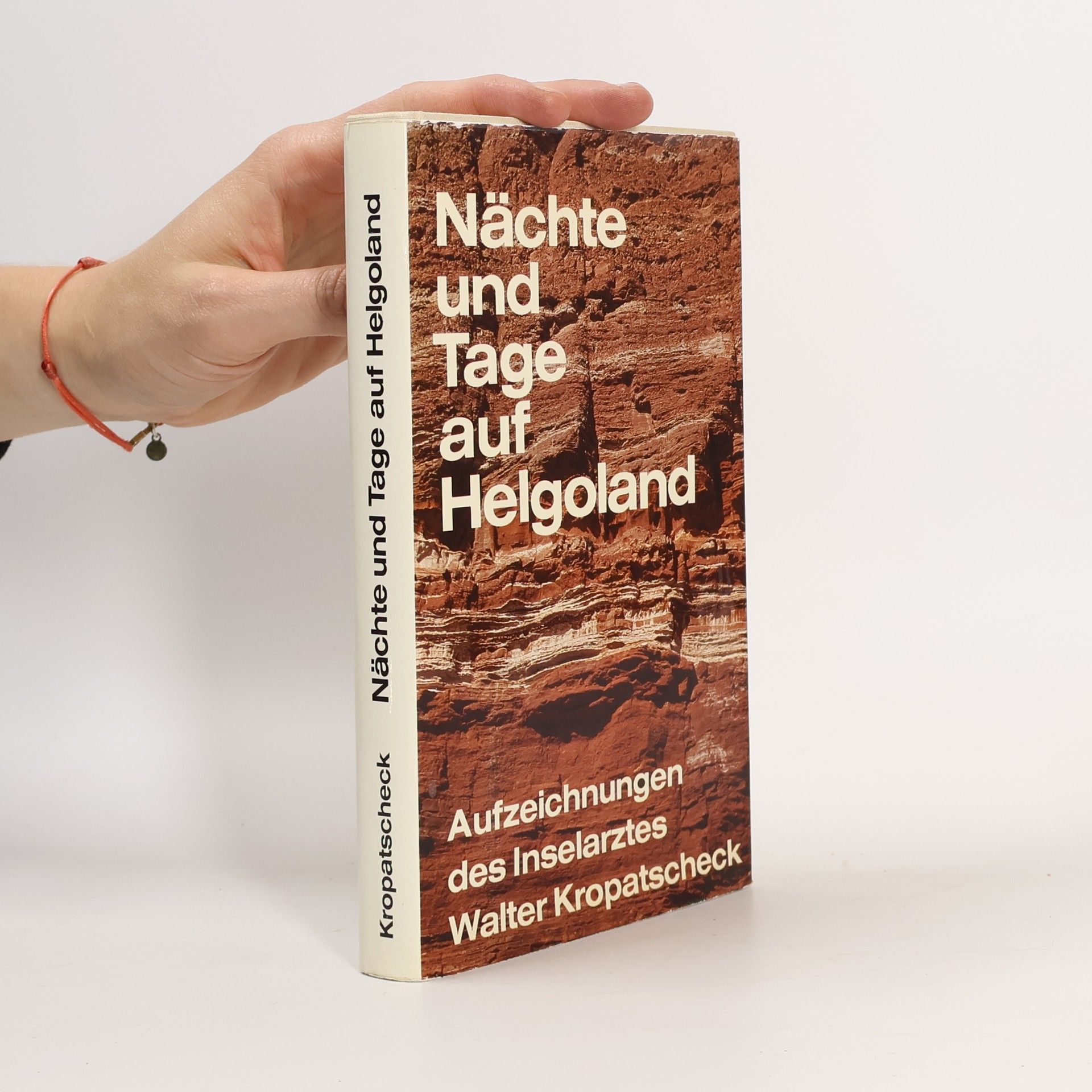 Walter Kropatscheck Nächte und Tage auf Helgoland