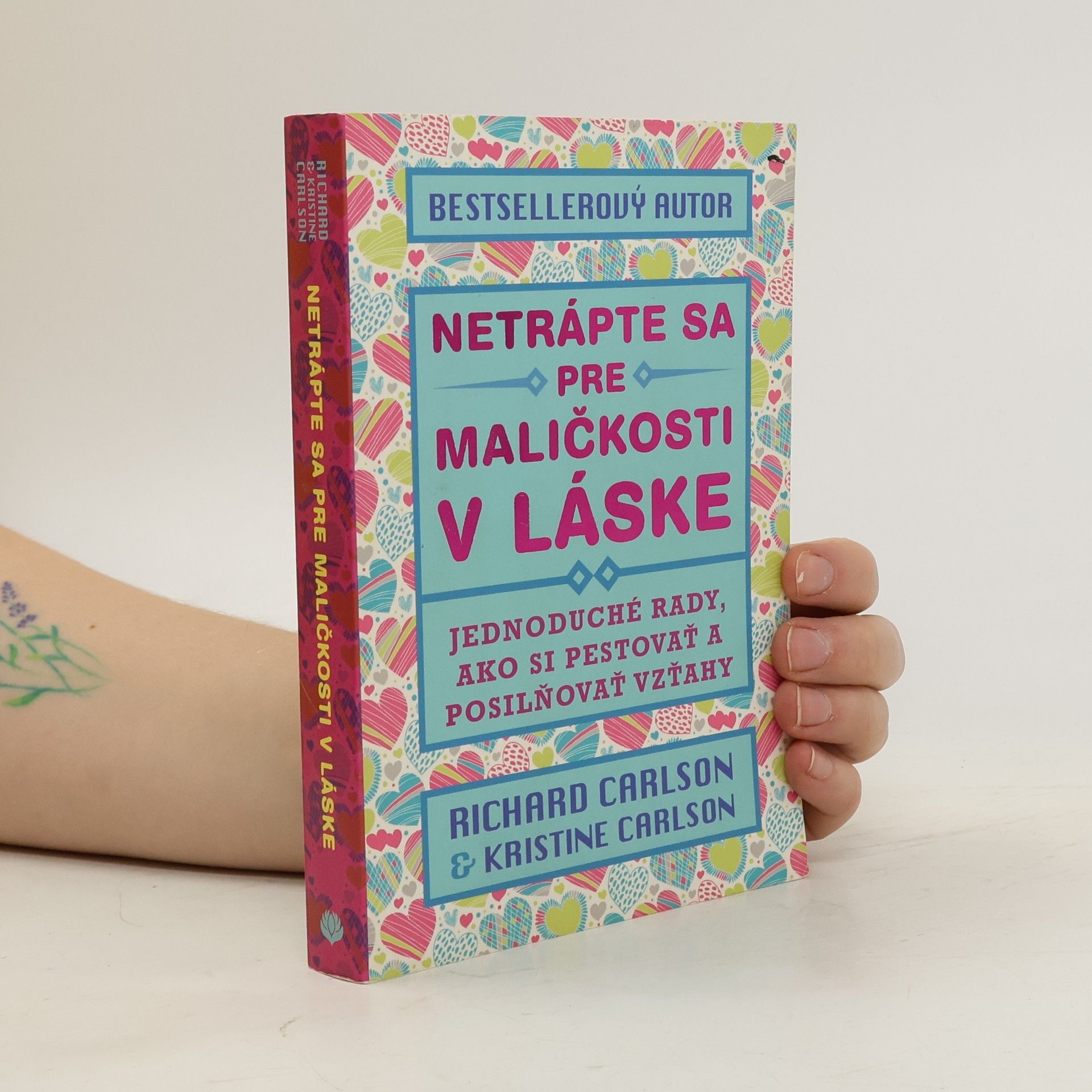 Kristina Carlson Netrápte sa pre maličkosti v láske