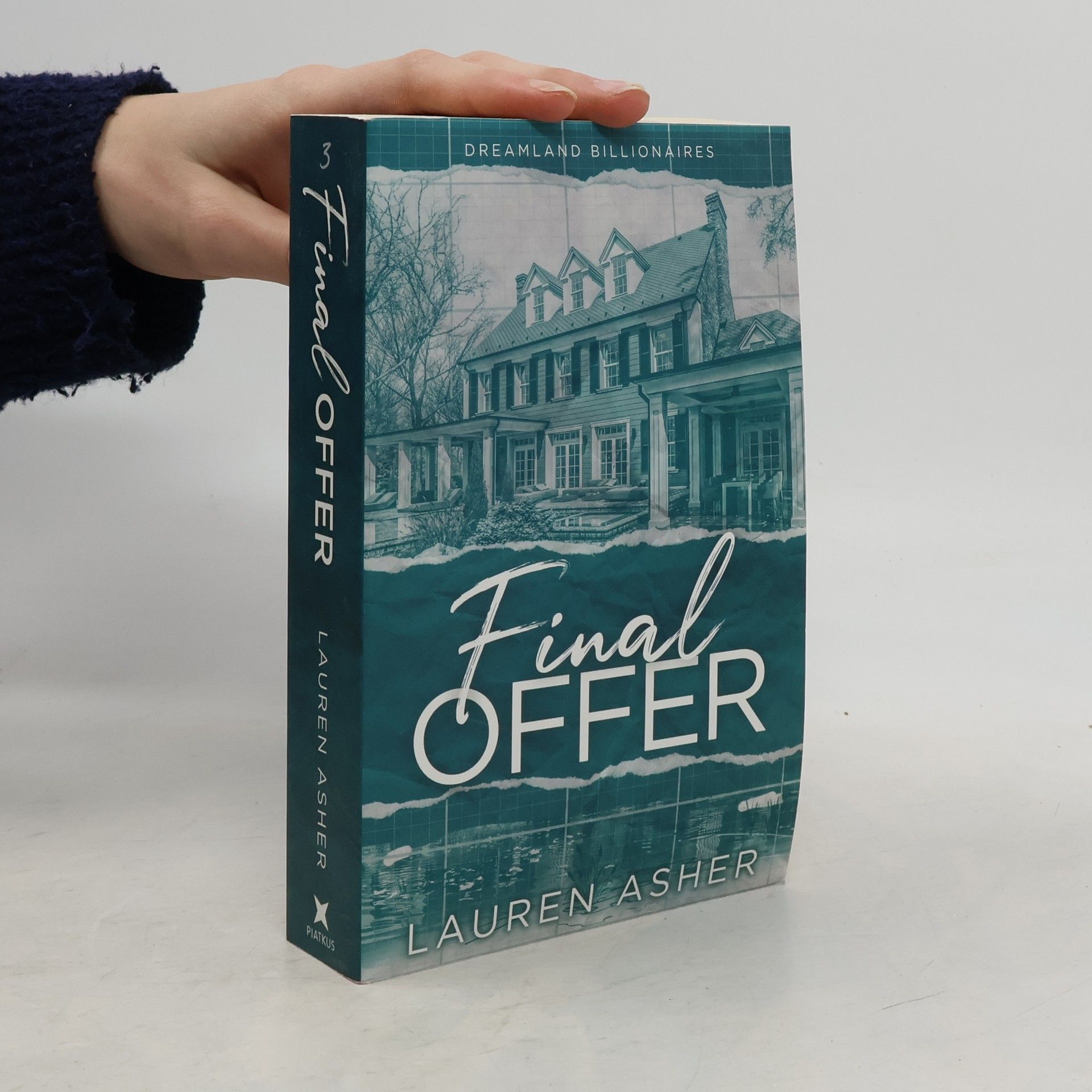 Lauren Asher Dreamland Billionaires. Final Offer