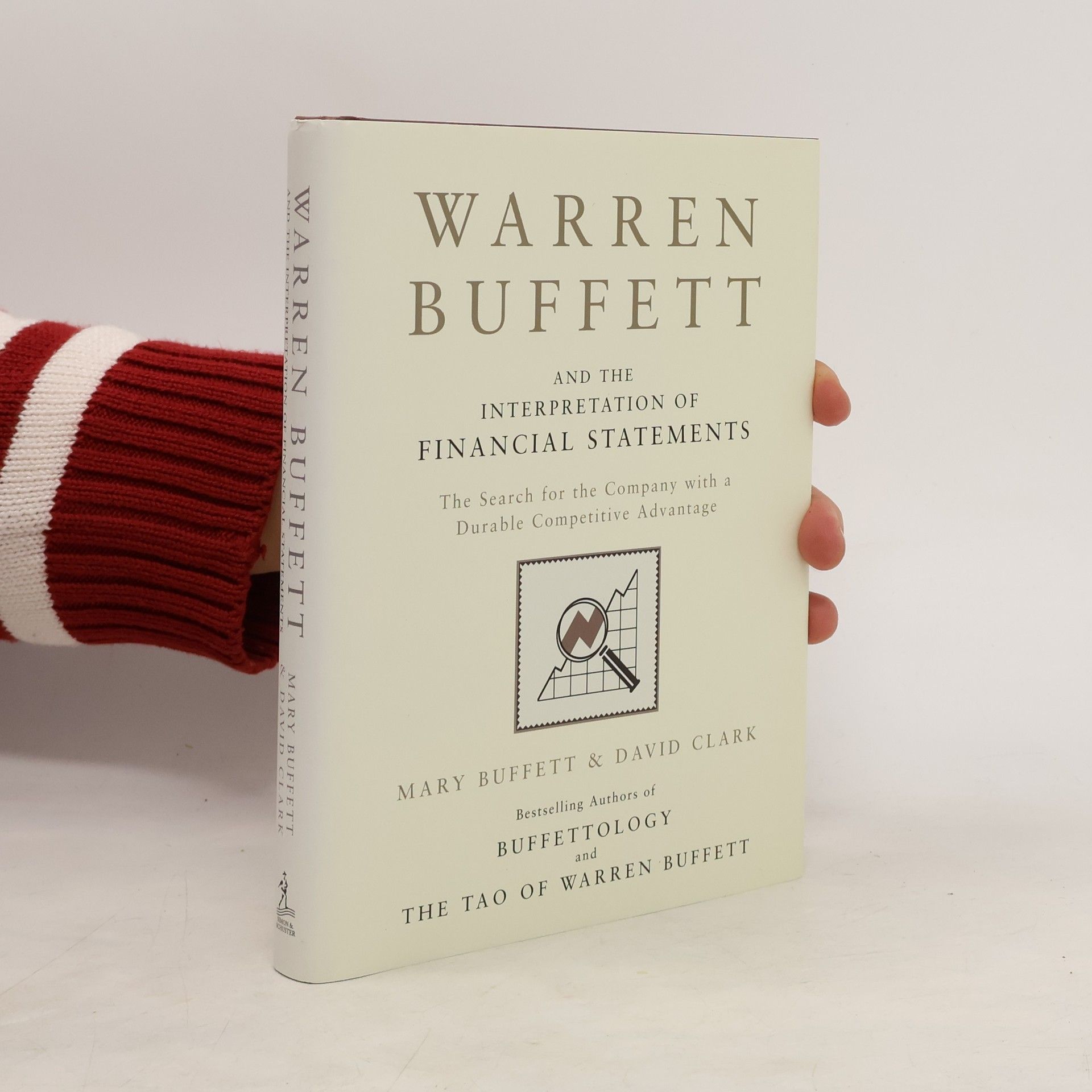 Mary Buffett Warren Buffett and the Interpretation of Financial Statements