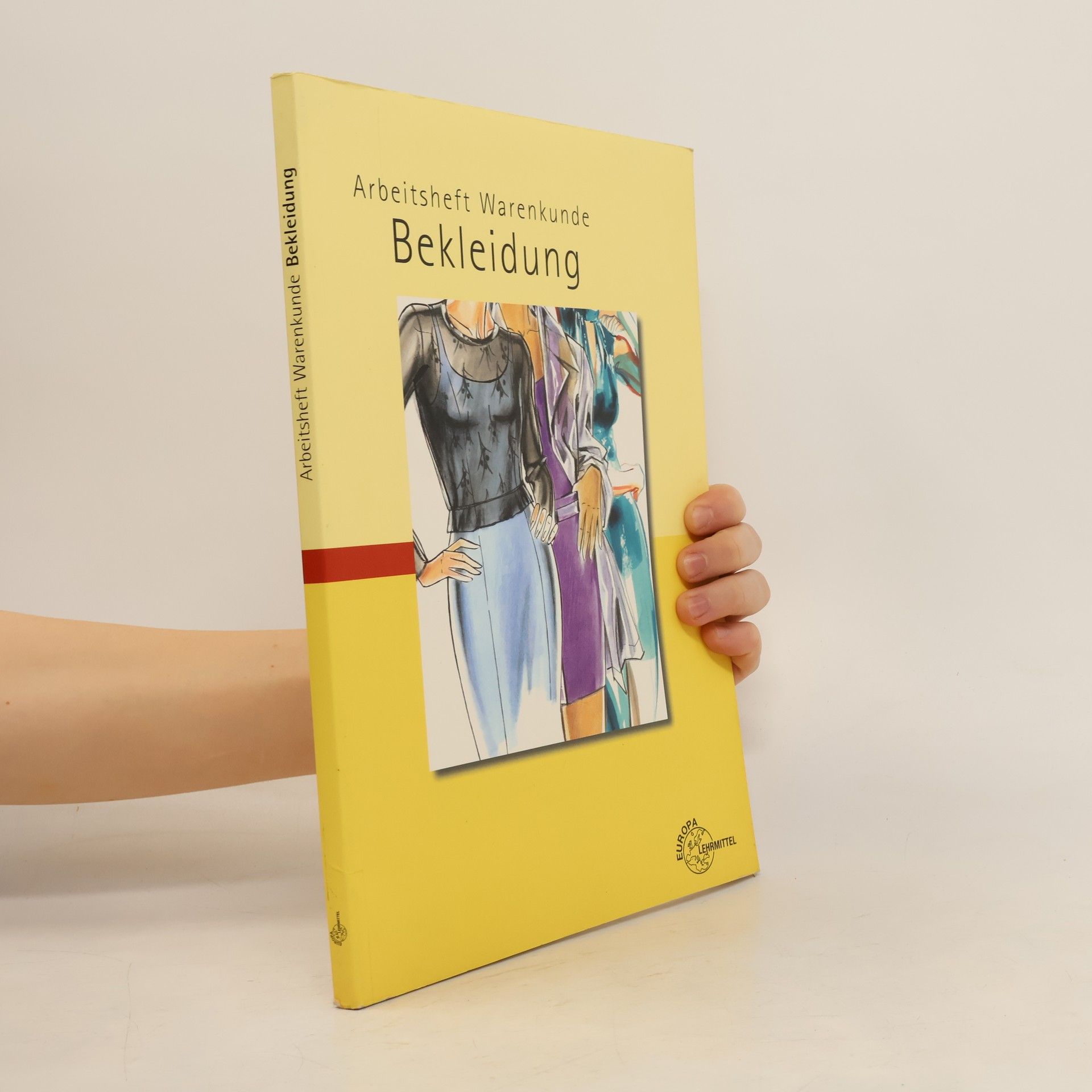 Arbeitsheft Warenkunde. Bekleidung.