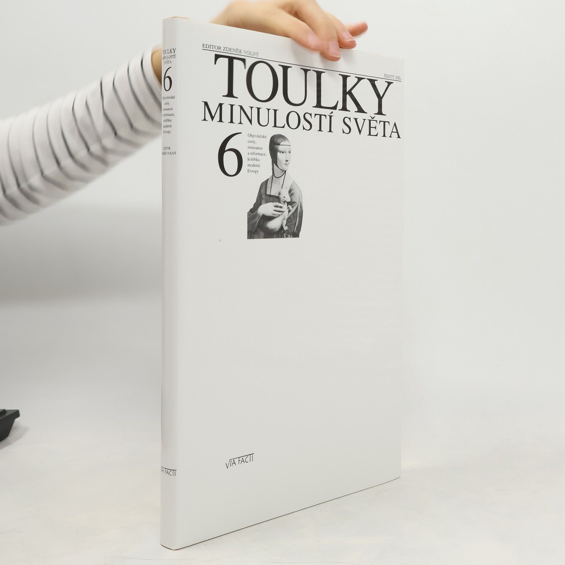 Toulky minulostí světa 6