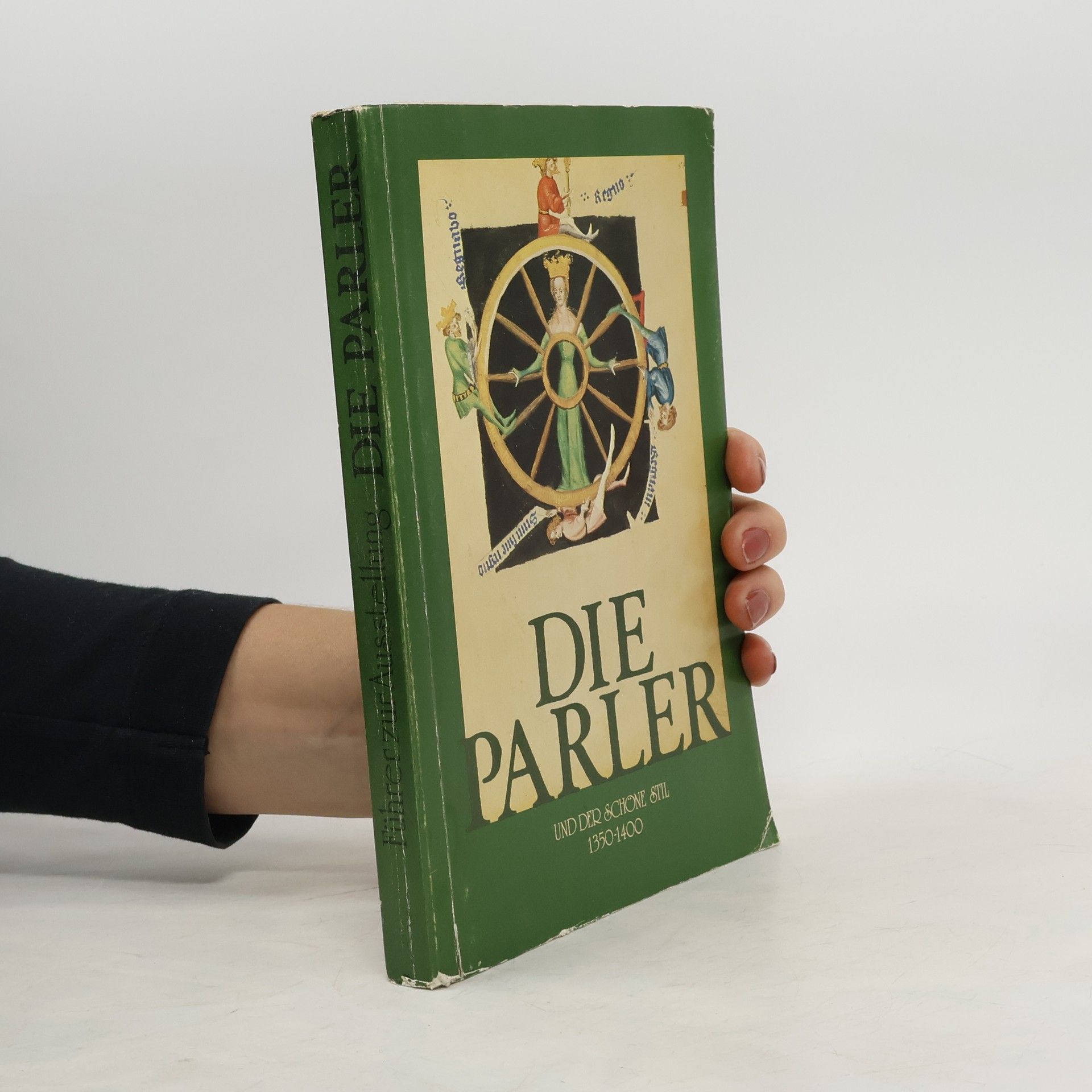 Autorenkollektiv Die Parler und der schöne Stil 1350-1400