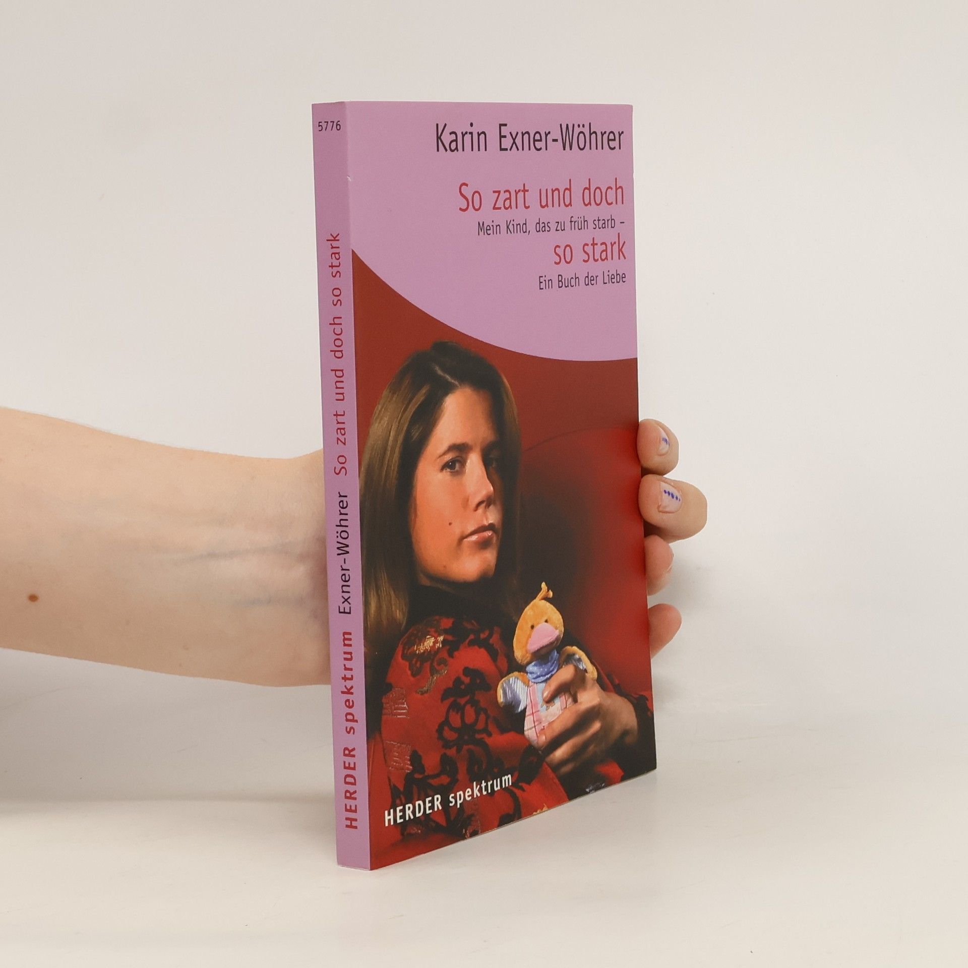 Karin Exner-Wöhrer So zart und doch so stark