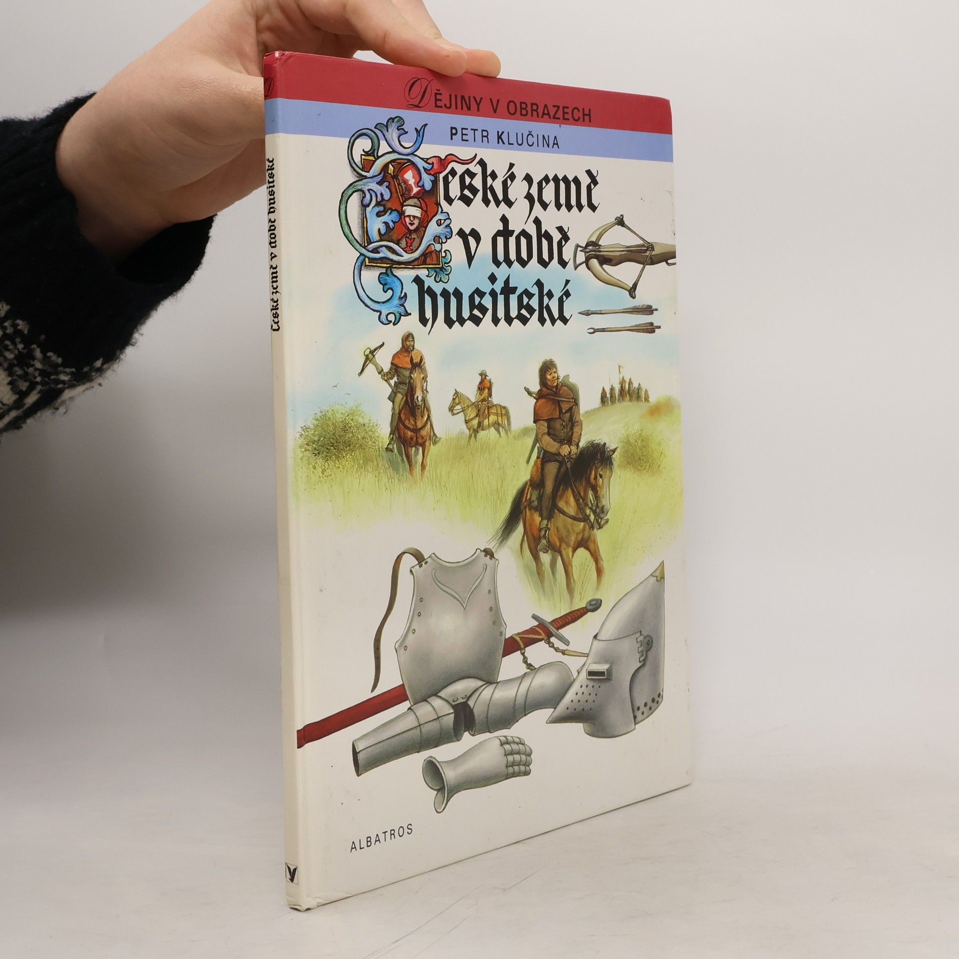 Petr Klučina České země v době husitské