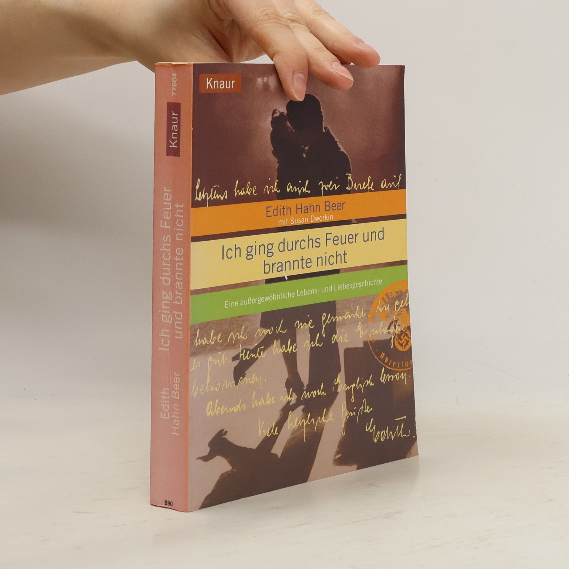 Susan Dworkin Ich ging durchs Feuer und brannte nicht