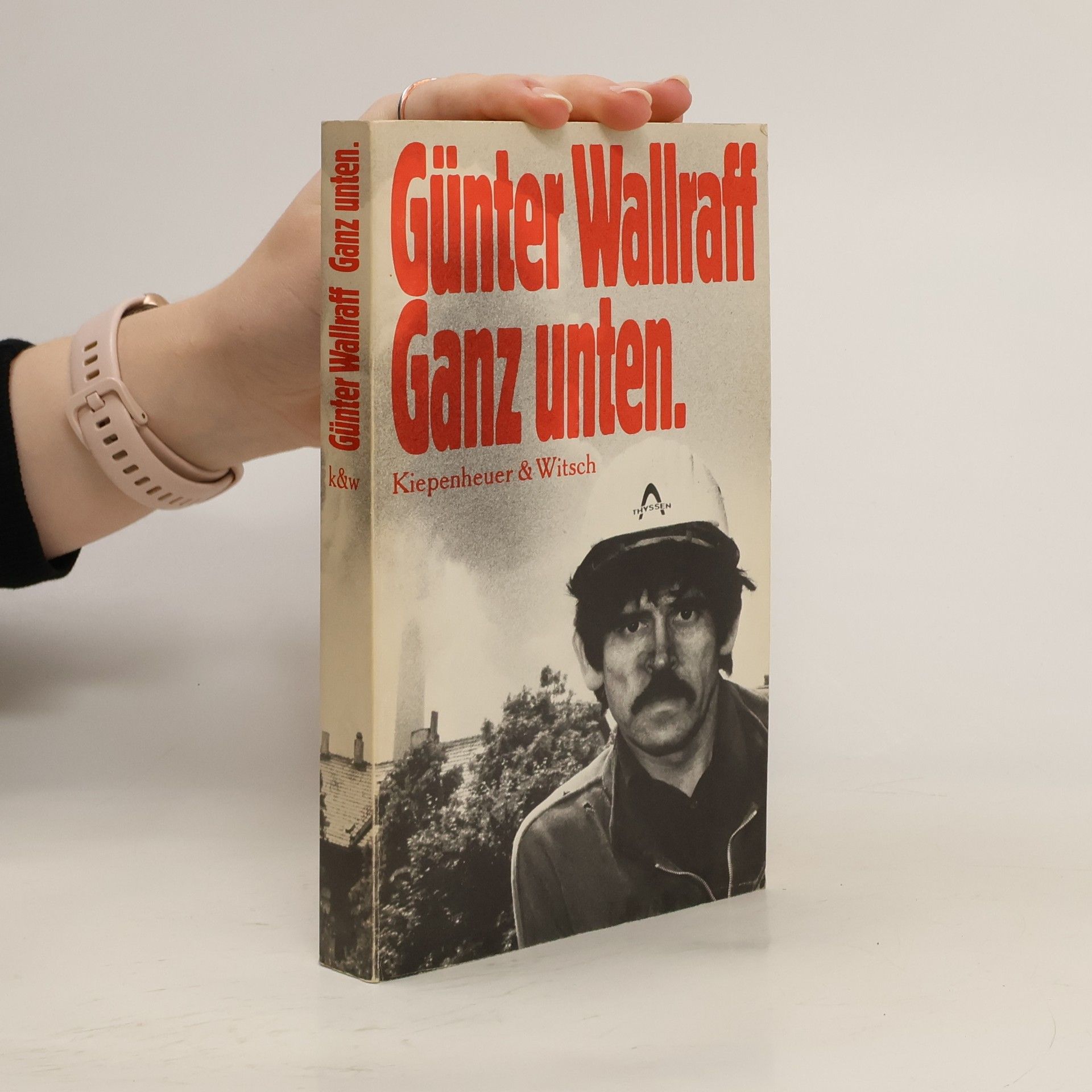 Günter Wallraff Ganz unten