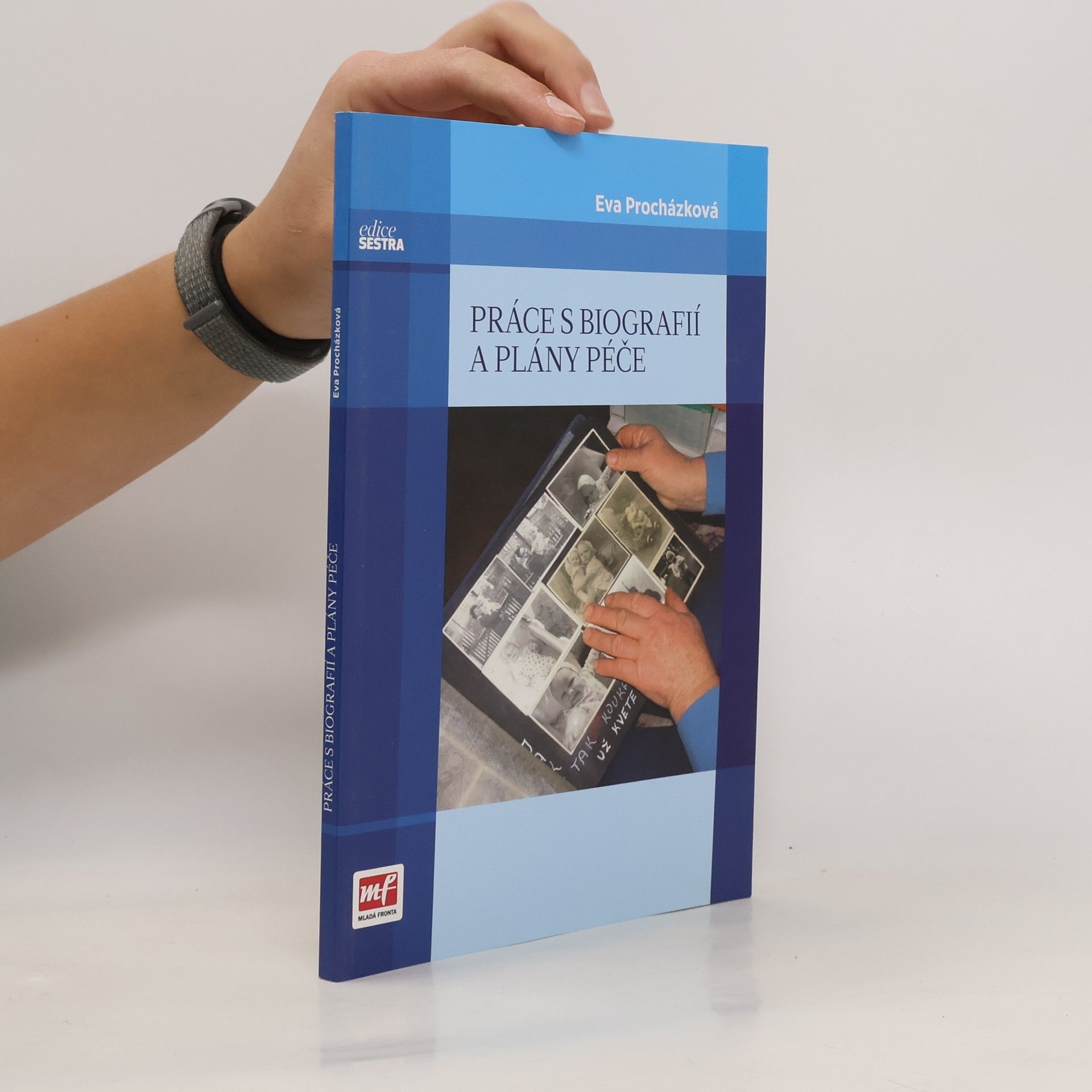 Eva Procházková Práce s biografií a plány péče