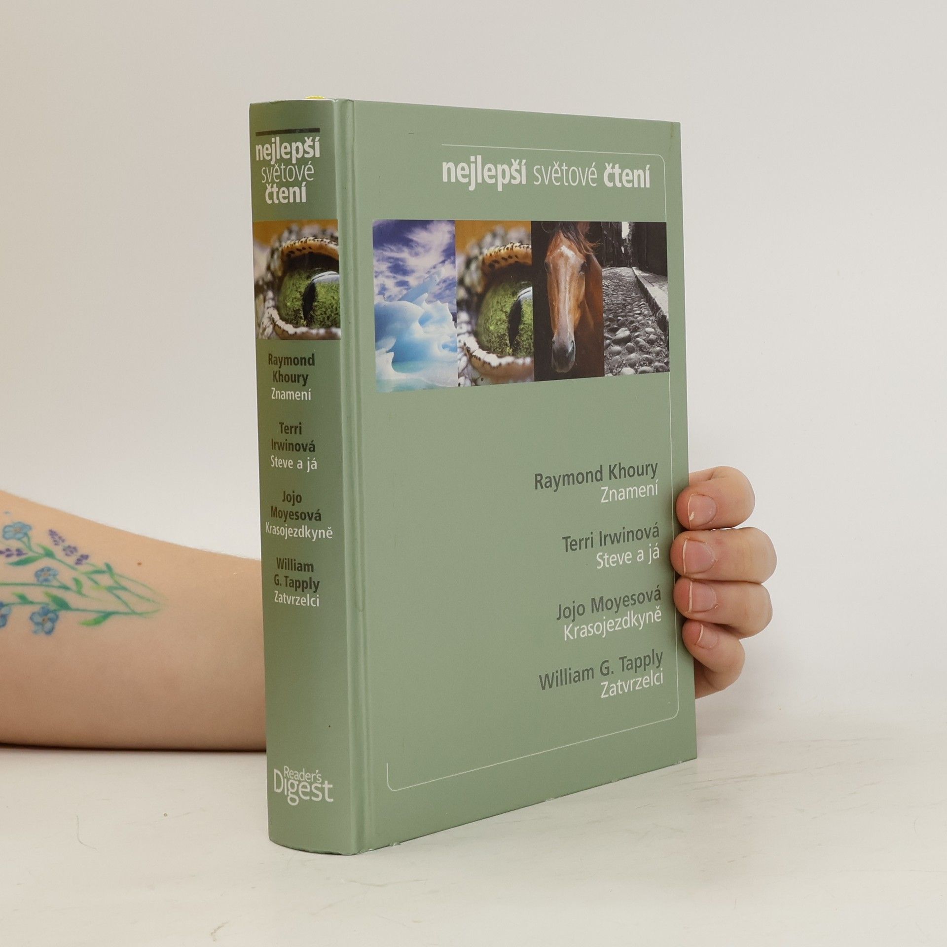 Kolektiv autorů Nejlepší světové čtení. Znamení. Steve a já. Krasojezdkyně. Zatvrzelci