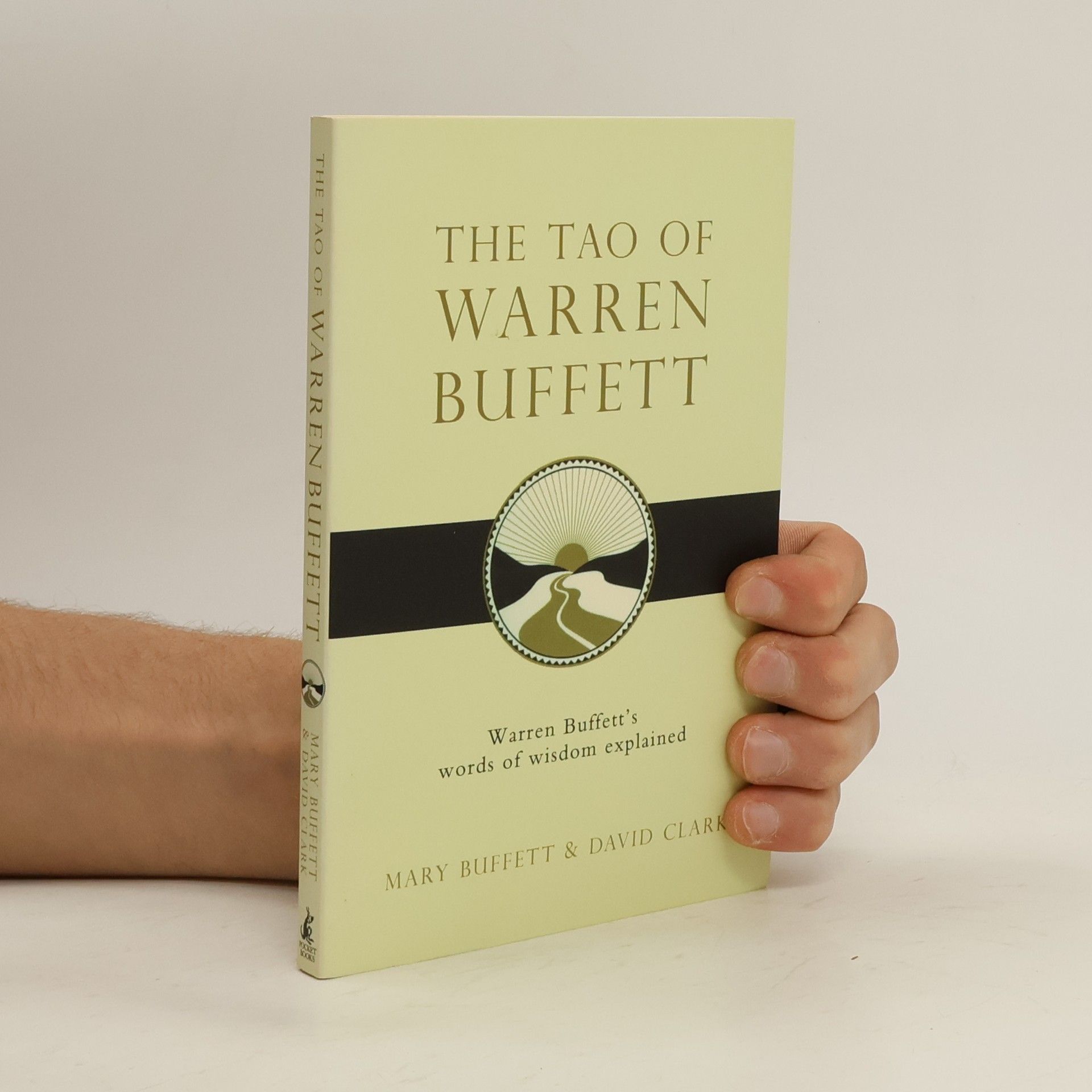 Mary Buffett The Tao of Warren Buffett