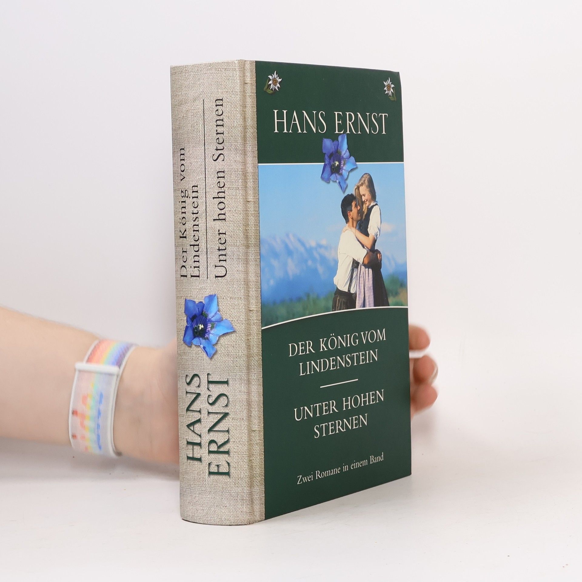 Hans Ernst Der König vom Lindenstein. Unter hohen Sternen