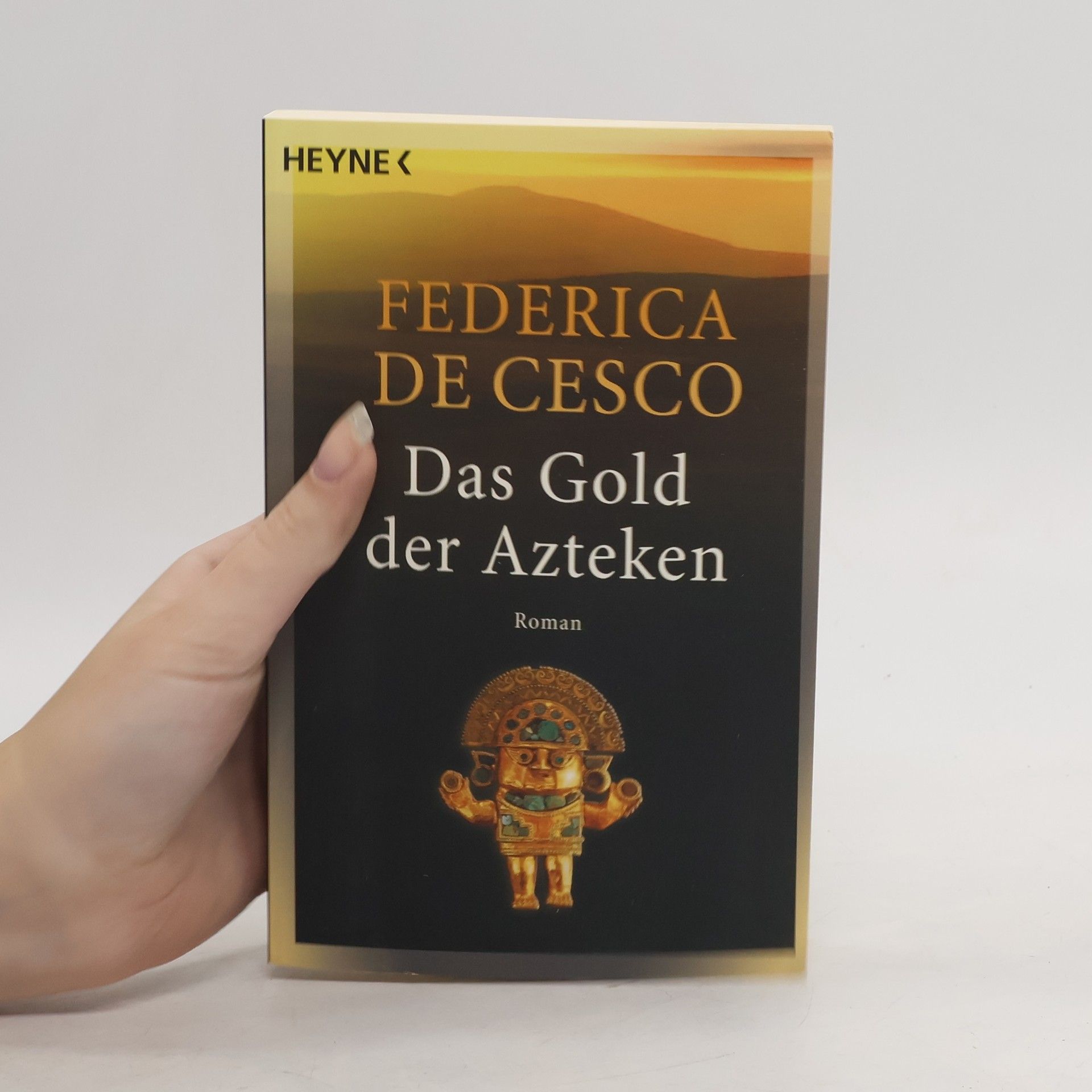 Federica de Cesco Das Gold der Azteken