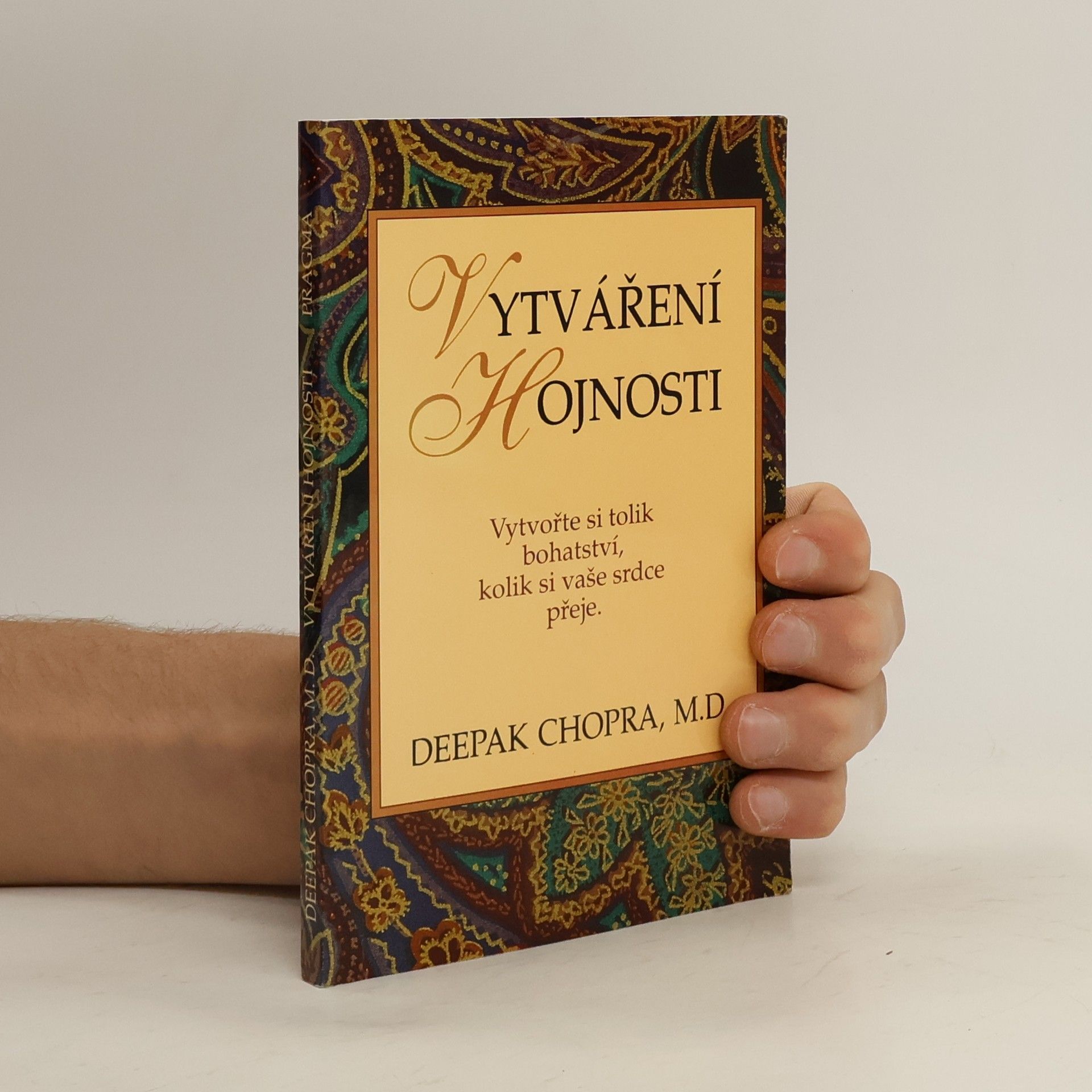 Deepak Chopra Vytváření hojnosti