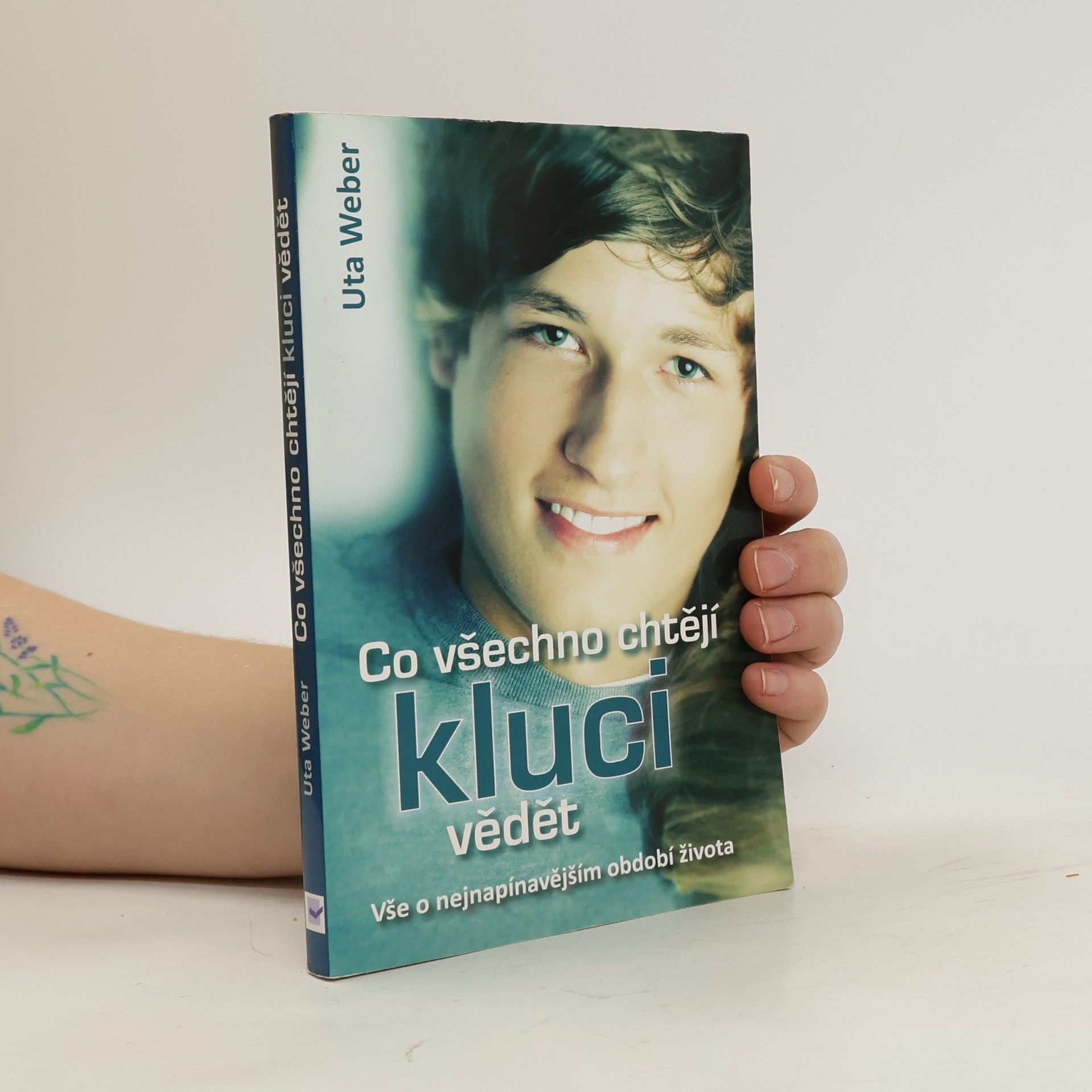 Uta Weber Co všechno chtějí kluci vědět - Vše o nejnapínavějším období života