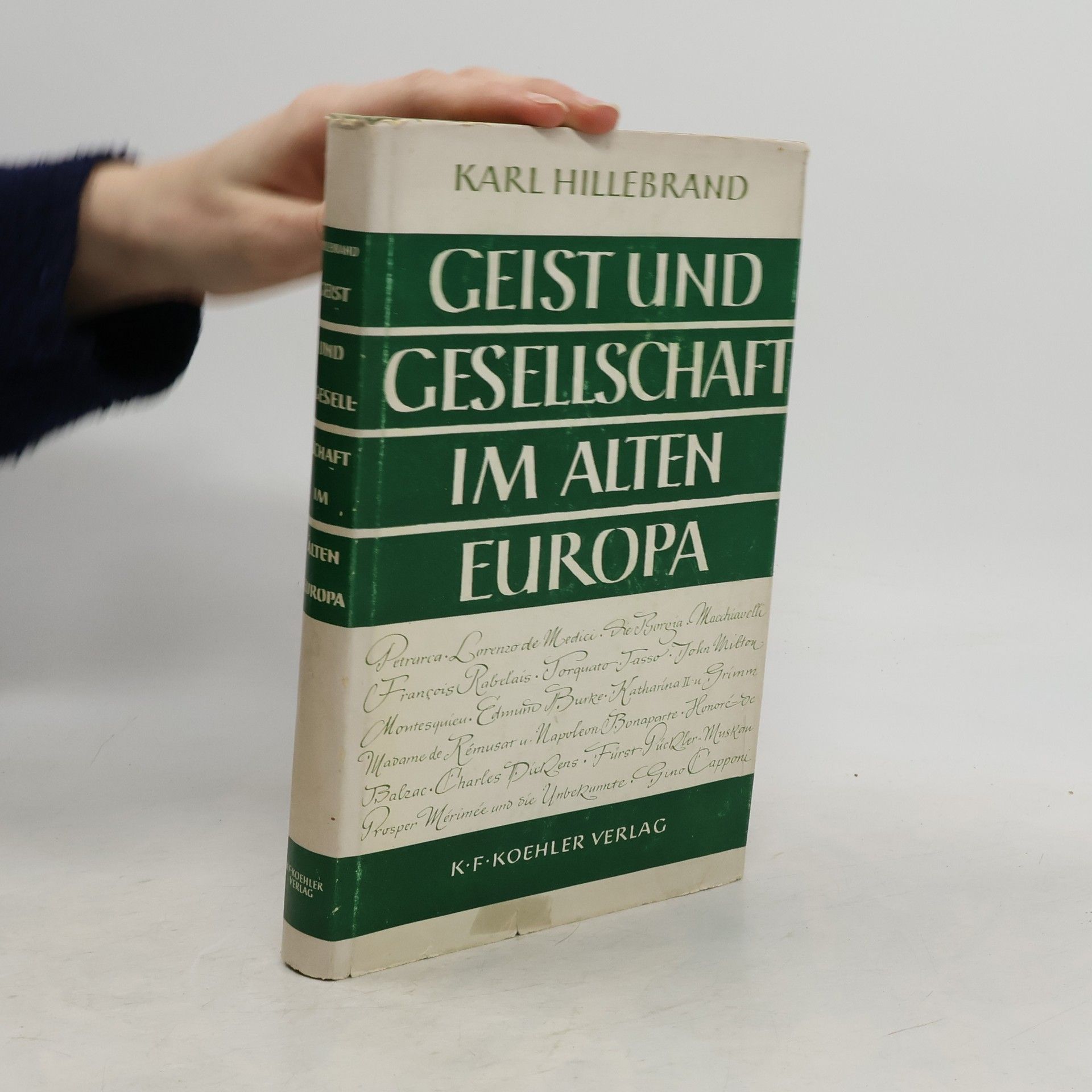 Karl Hillebrand Geist und Gesellschaft im alten Europa