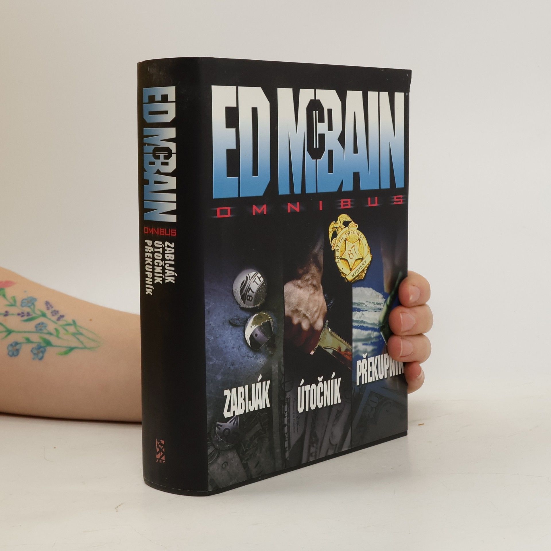 Ed McBain Zabiják. Útočník. Překupník.