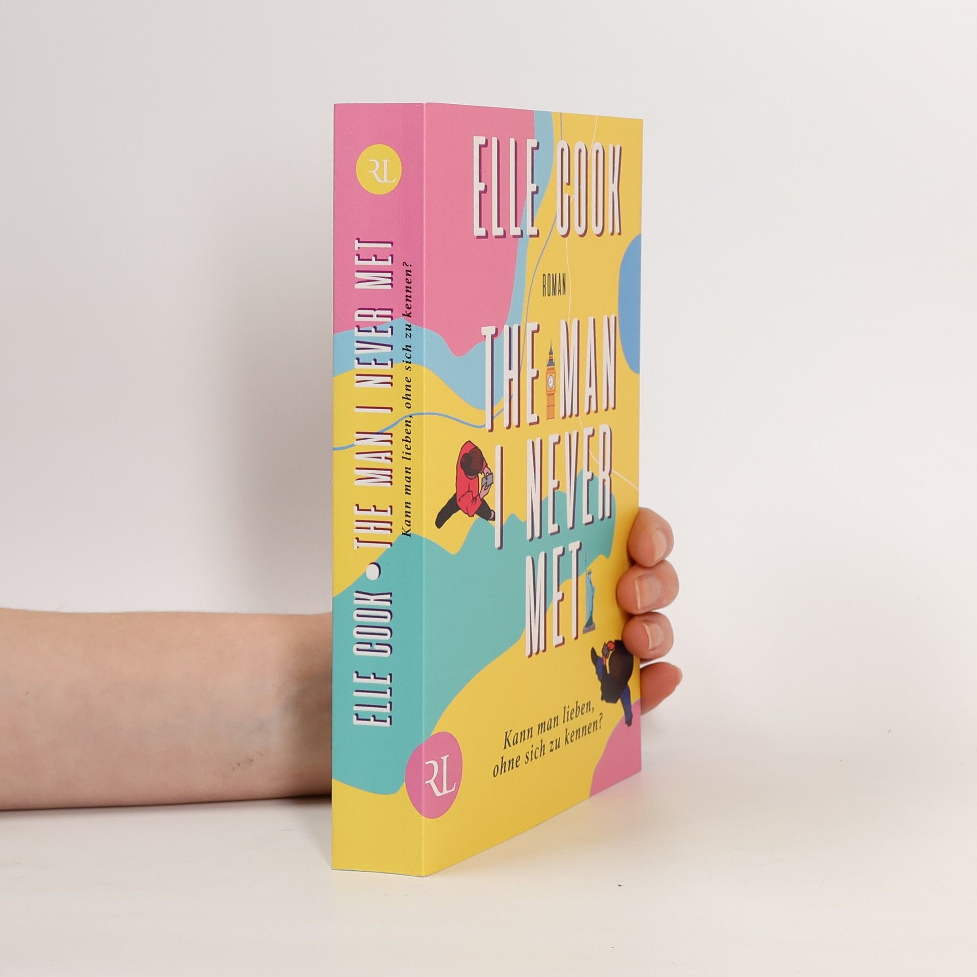 Elle Cook The man I never met - kann man lieben, ohne sich zu kennen?