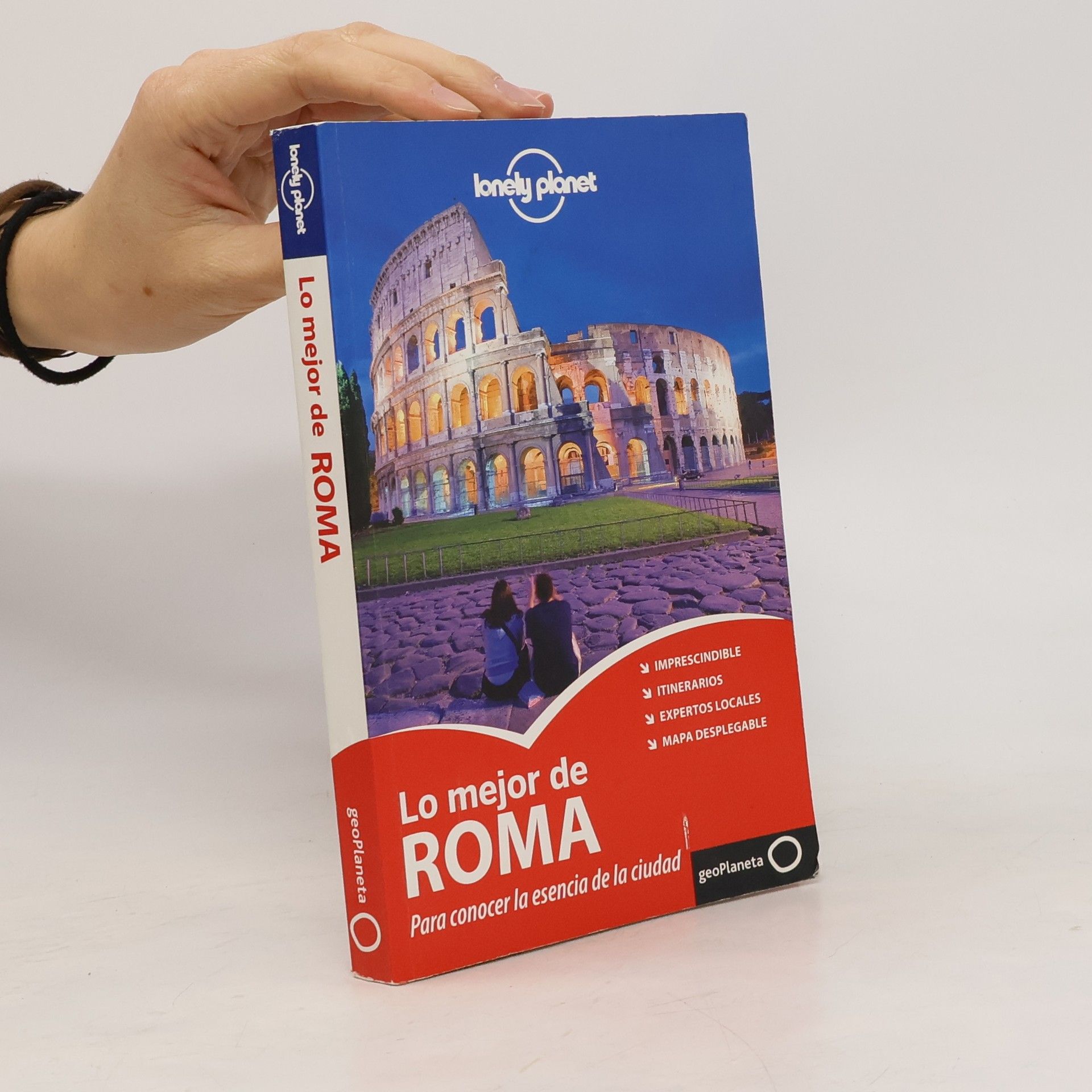 Abigail Blasi Lonely Planet - 1: Lo mejor de Roma