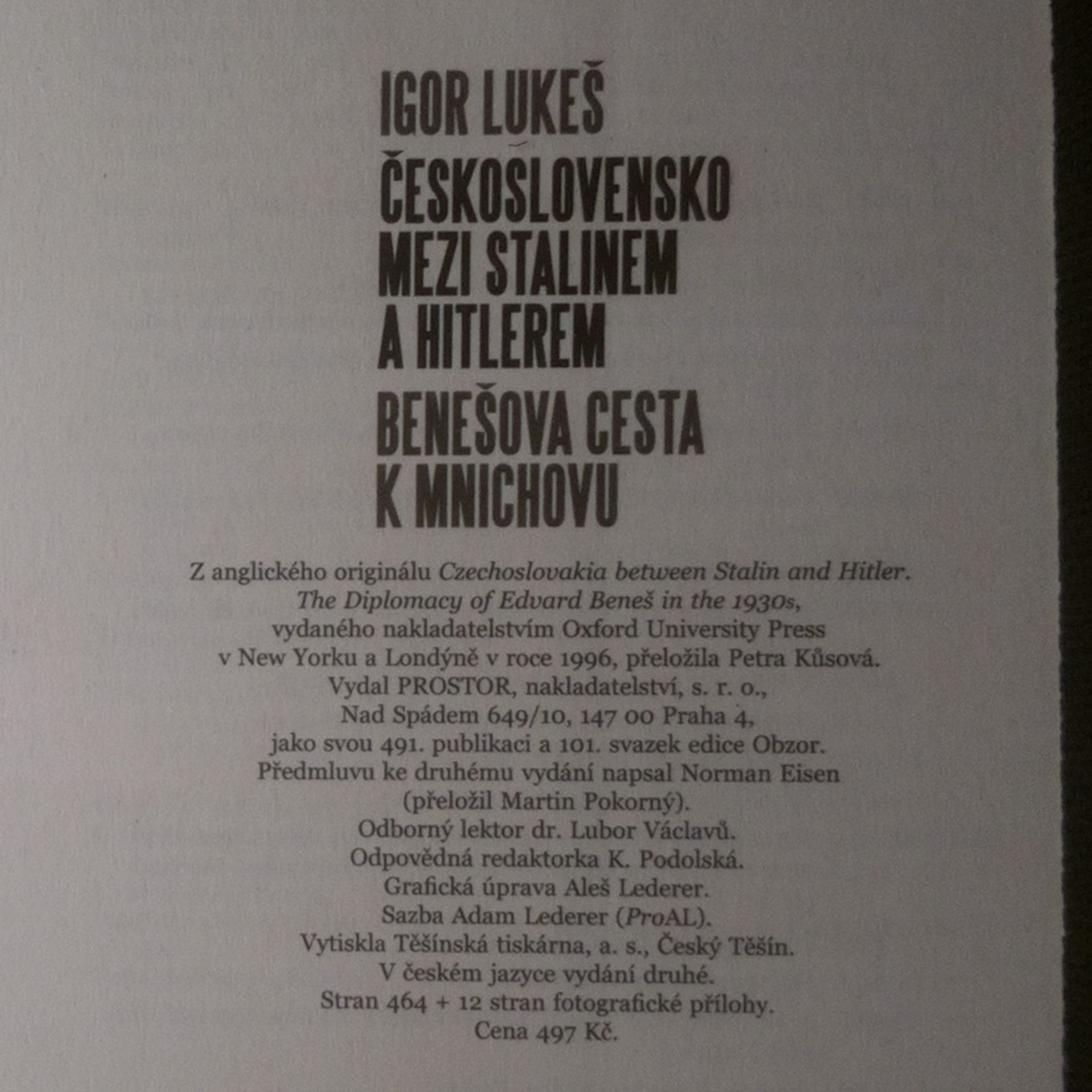 Igor Lukes Československo mezi Stalinem a Hitlerem: Benešova cesta k Mnichovu