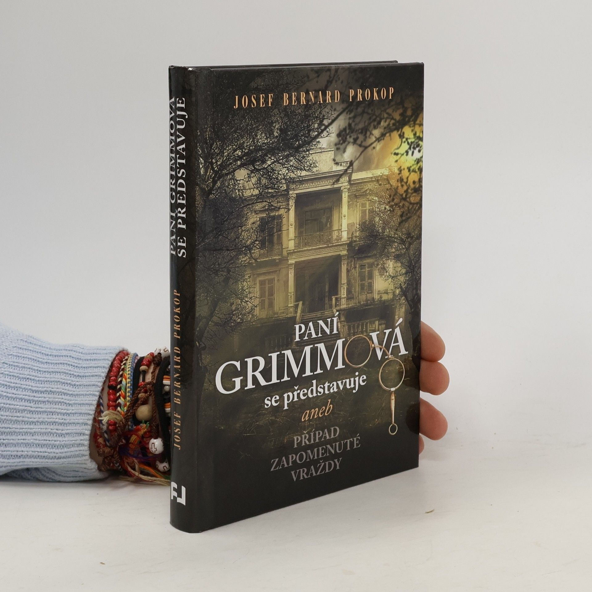 Josef Bernard Prokop Paní Grimmová se představuje, aneb, Případ zapomenuté vraždy