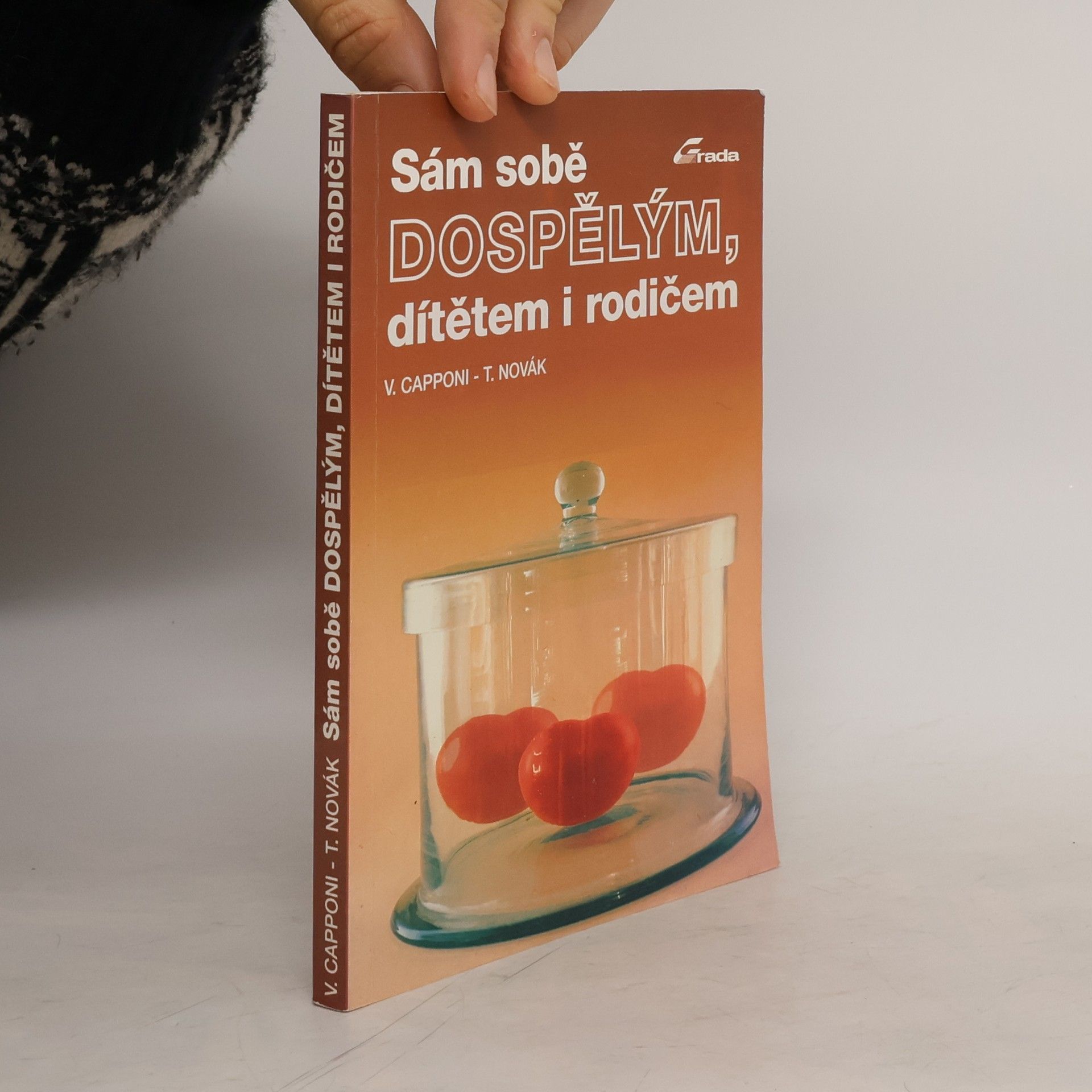 Sám sobě dospělým, dítětem i rodičem