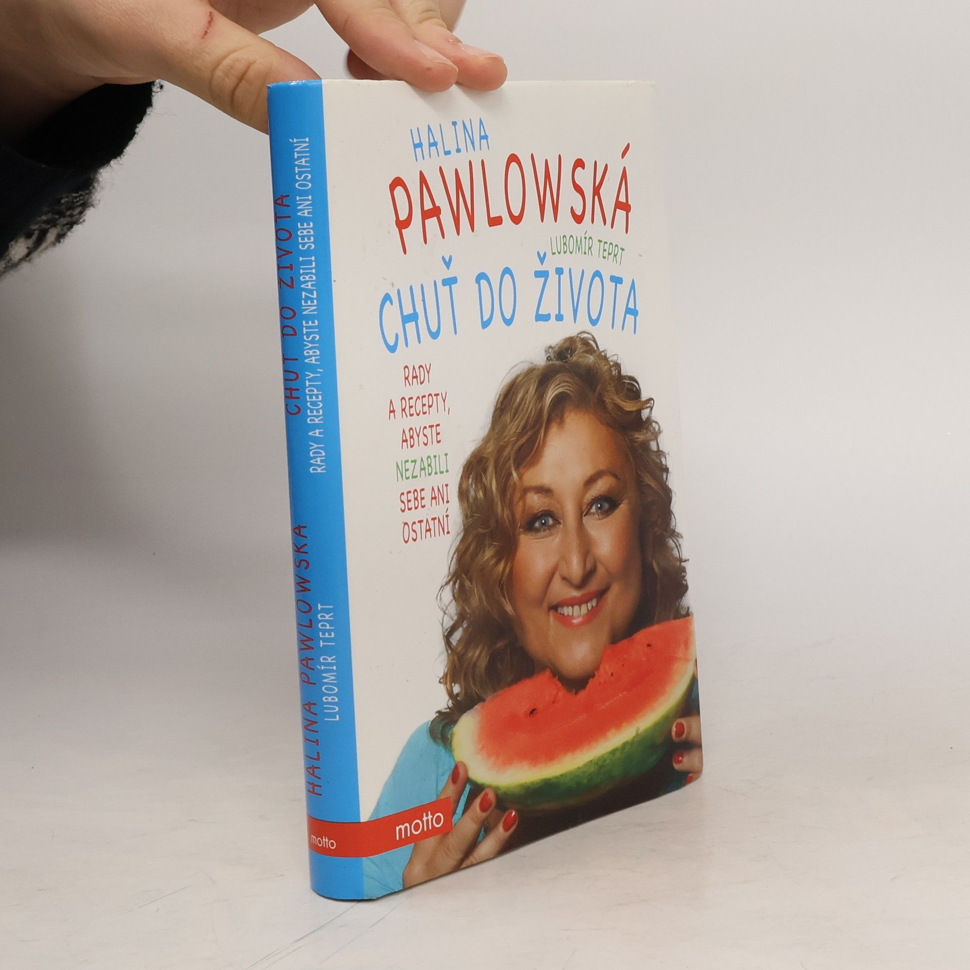 Chuť do života: Rady a recepty, abyste nezabili sebe ani ostatní