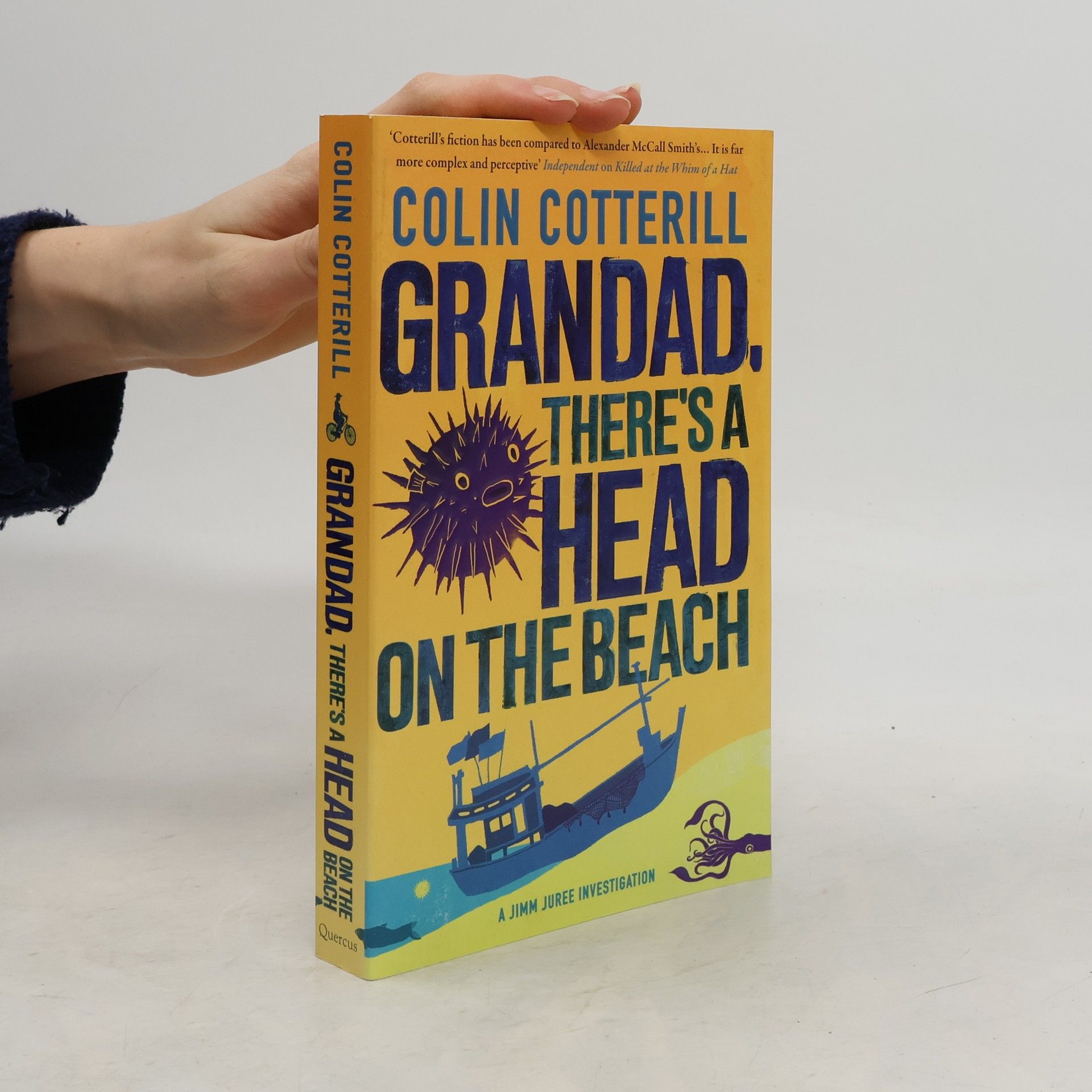 Colin Cotterill A Jimm Juree Investigation: Grandad, There's a Head on the Beach