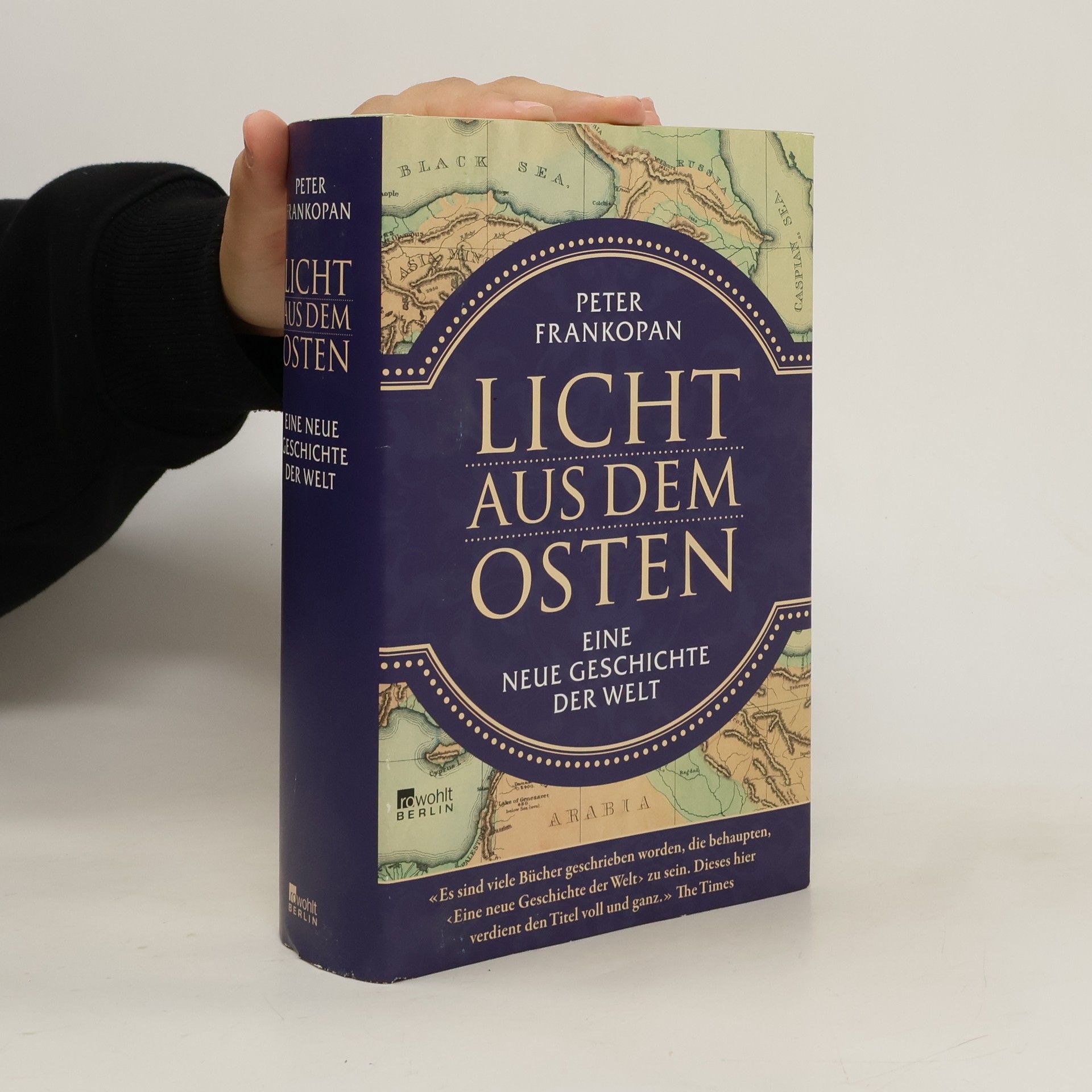 Peter Frankopan Licht aus dem Osten