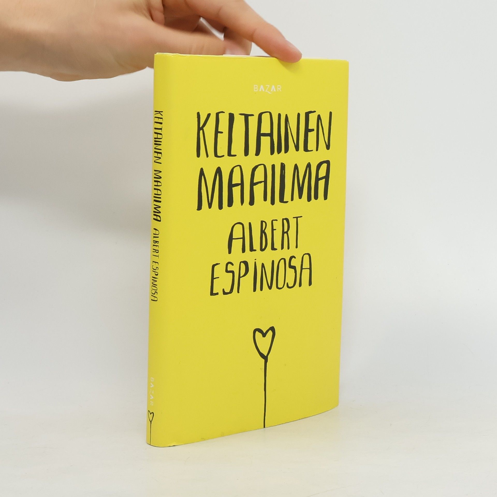 Albert Espinosa Keltainen maailma