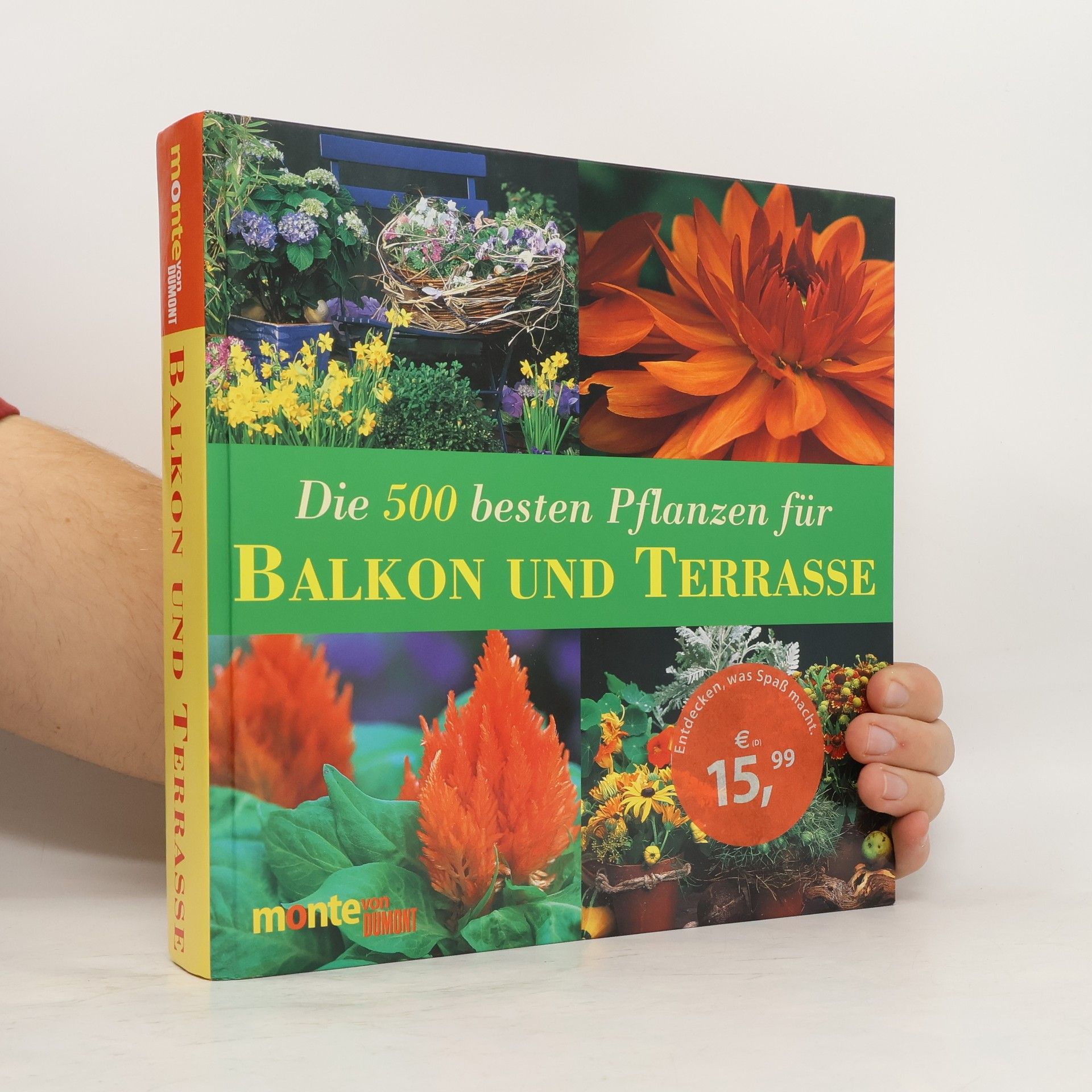 AA.VV. Die 500 besten Pflanzen für balkon und terrasse