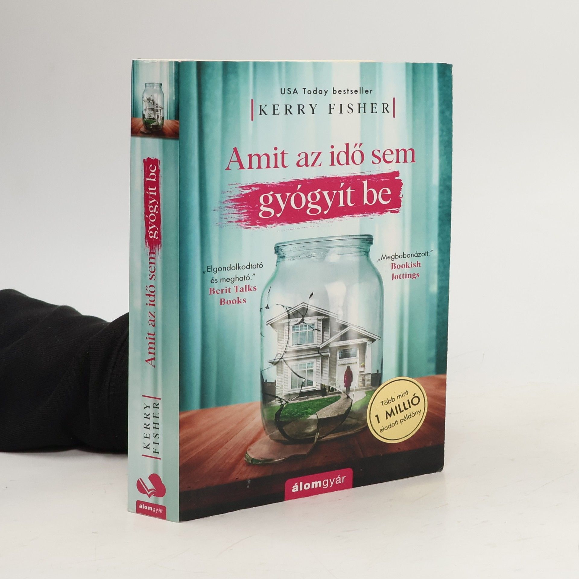 Kerry Fisher Amit az idő sem gyógyít be