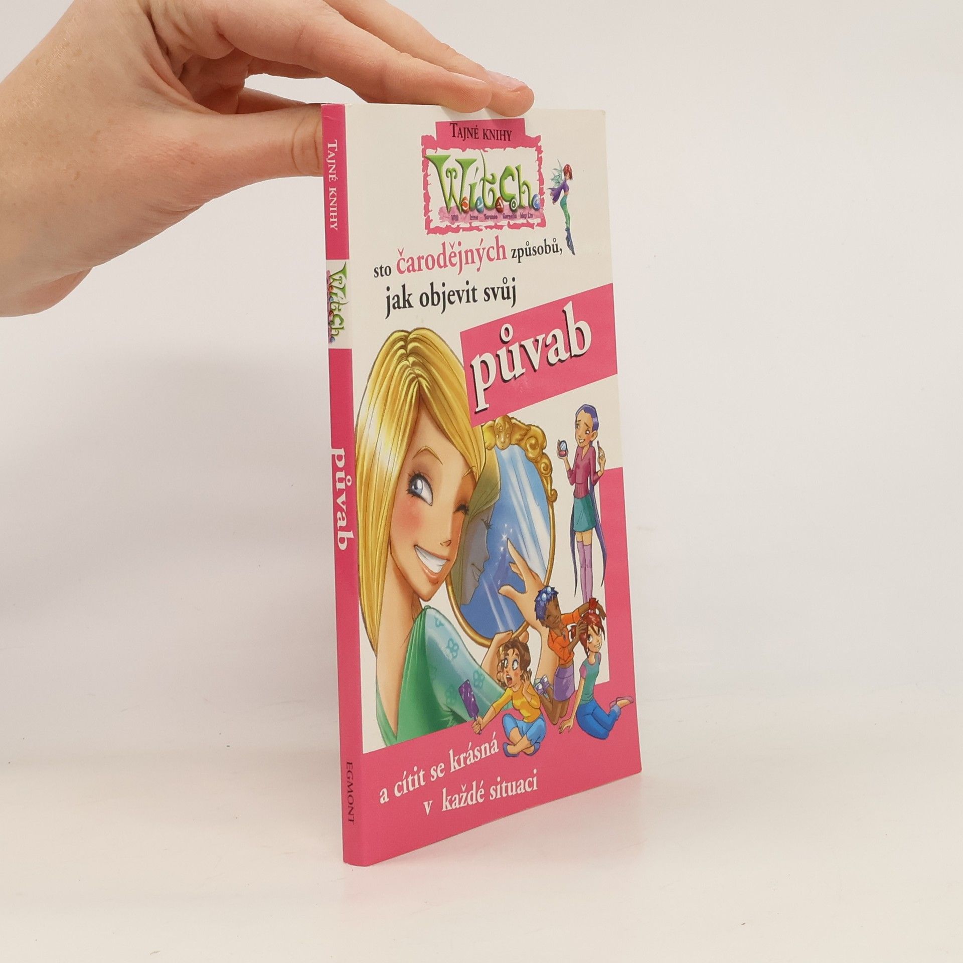 Sto čarodějných způsobů, jak objevit svůj půvab