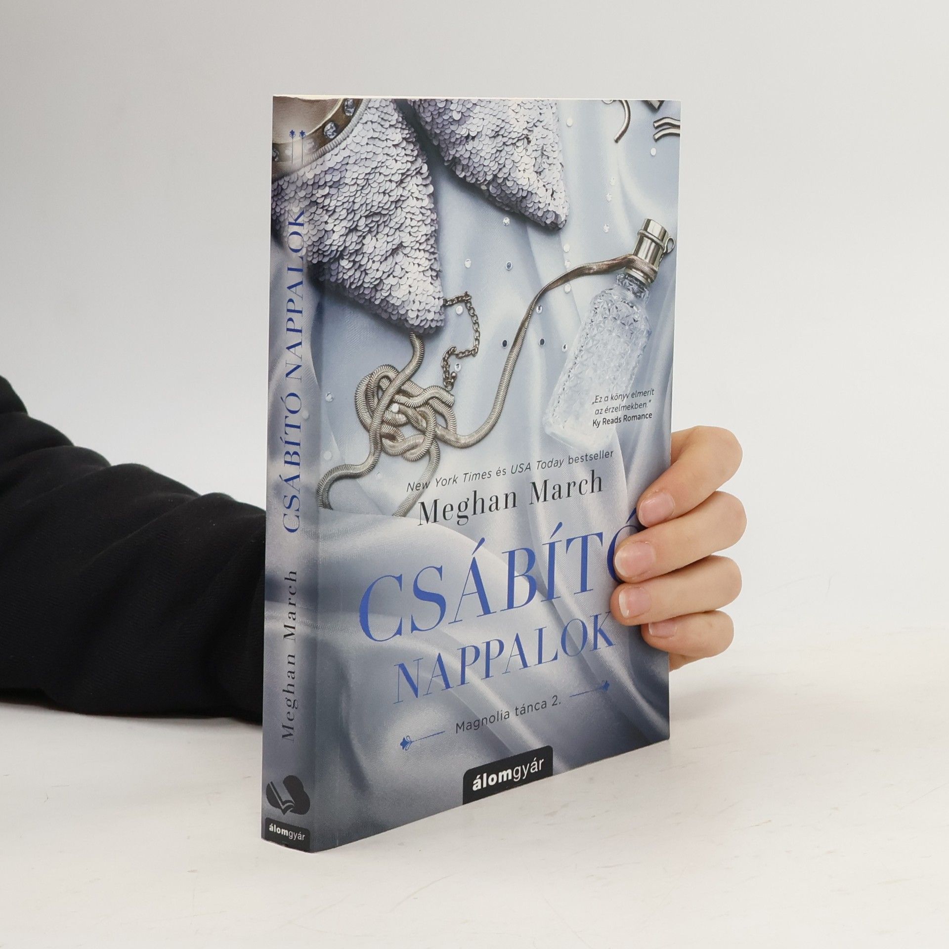 Meghan March Magnolia tánca 2. Csábító nappalok