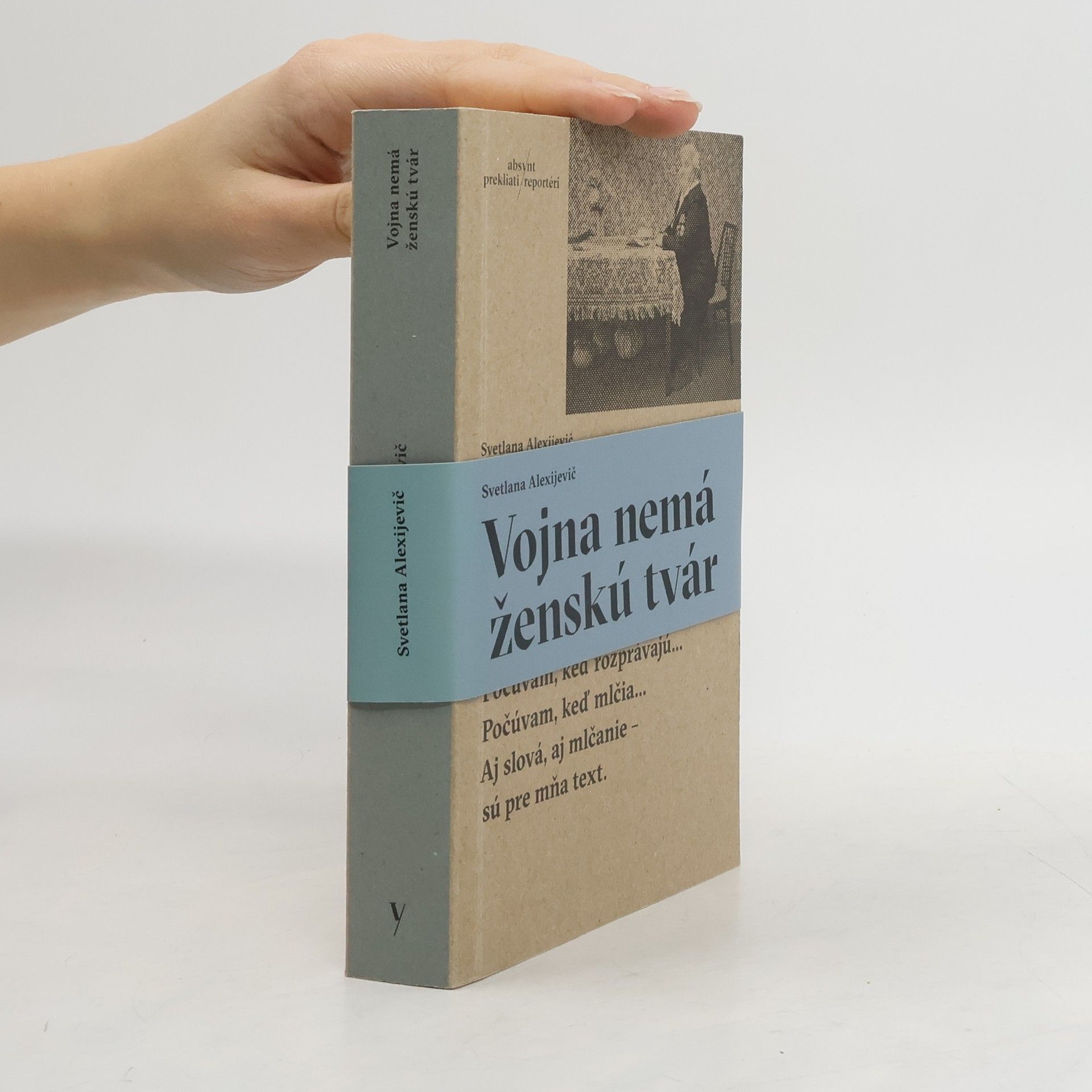 Světlana Alexandrovna Alexijevič Vojna nemá ženskú tvár