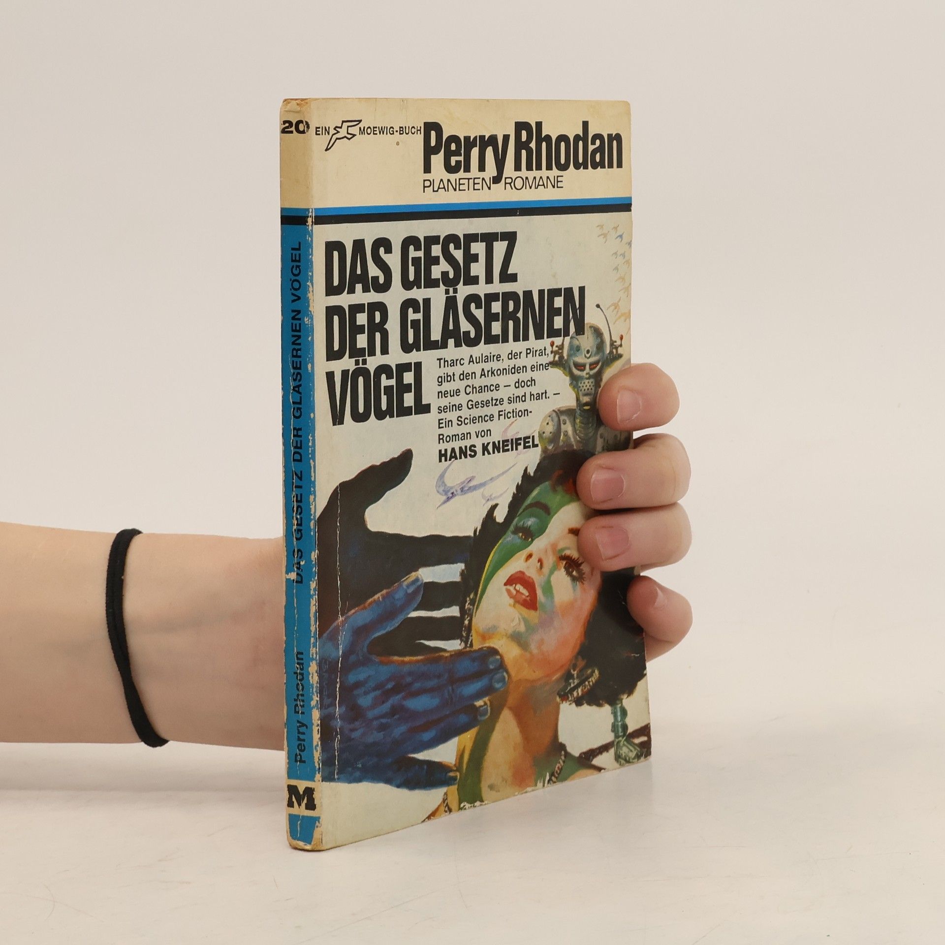 Hans Kneifel Perry Rhodan 20. Das Gesetz der Gläsernen Vögel