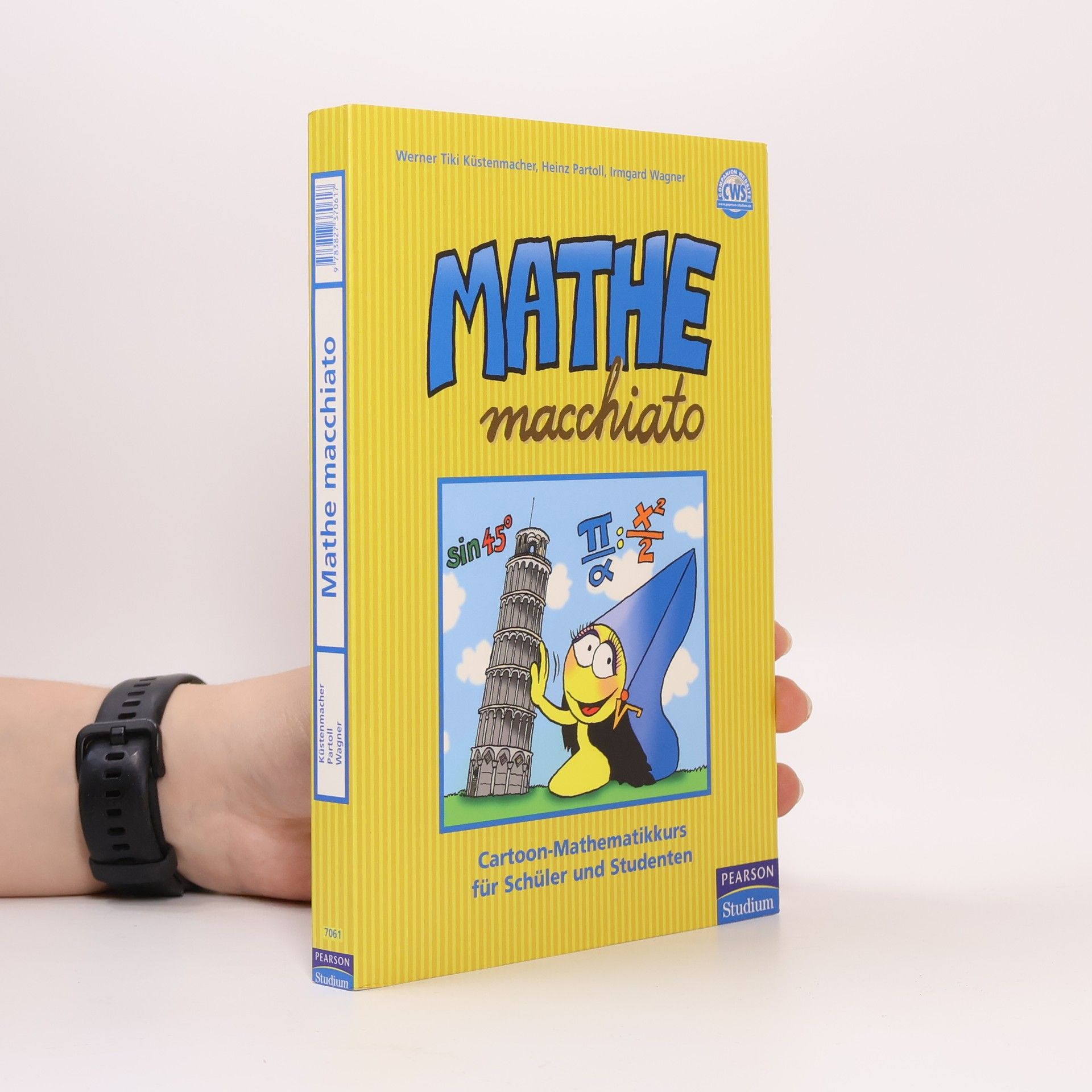 Mathe macchiato : Cartoon-Mathematikkurs für Schüler und Studenten