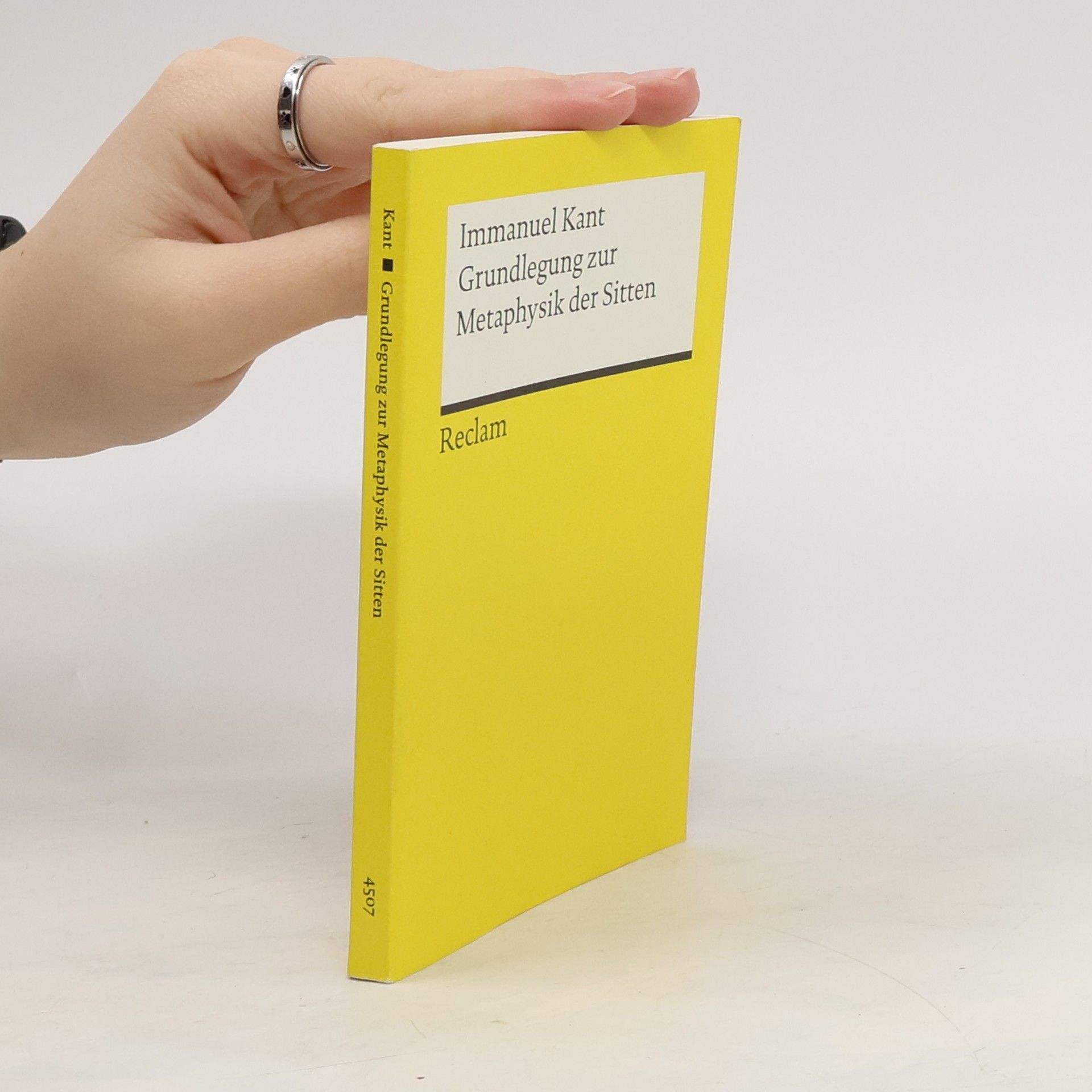 Immanuel Kant Grundlegung zur Metaphysik der Sitten