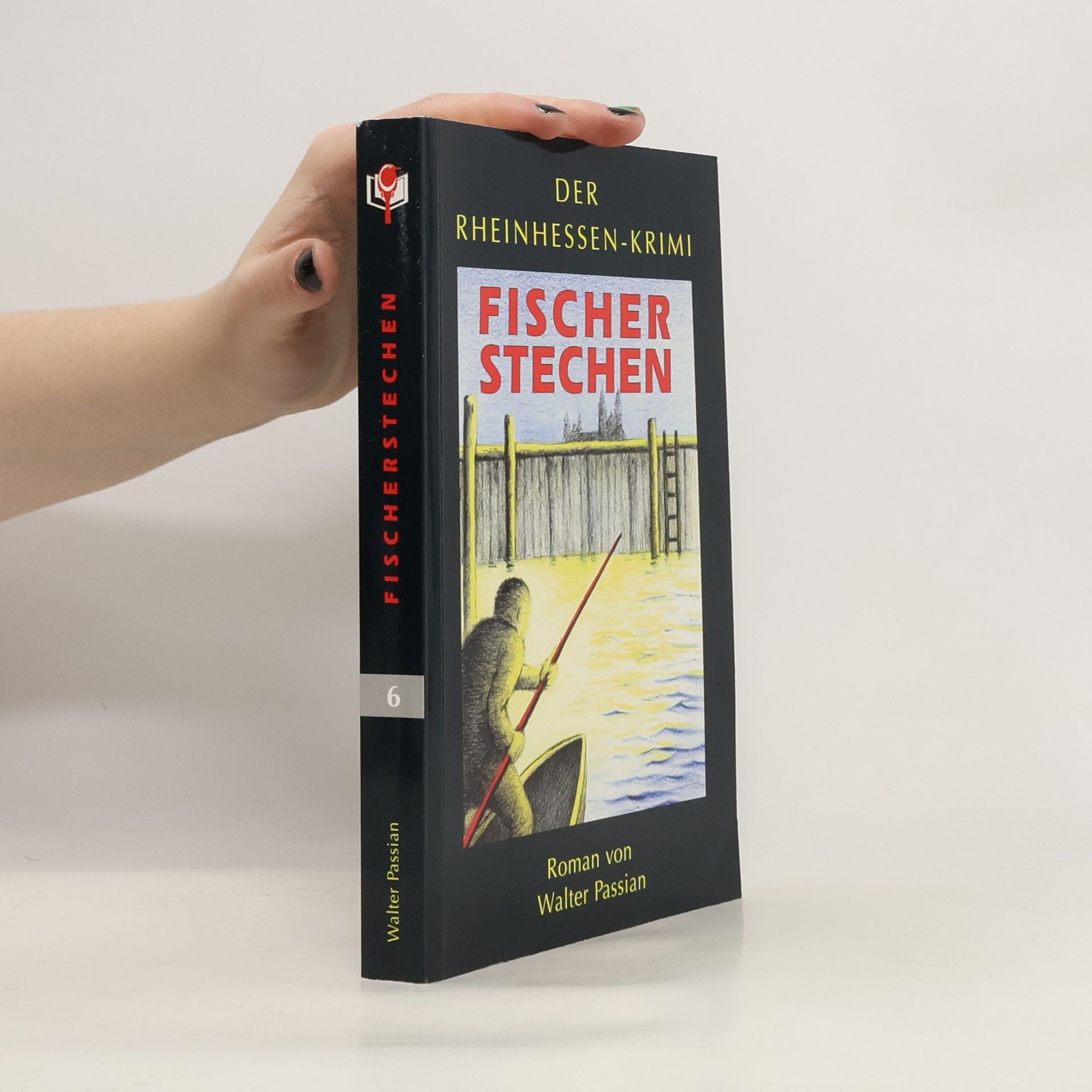 Der Rheinhessen-Krimi - 6: Fischerstechen