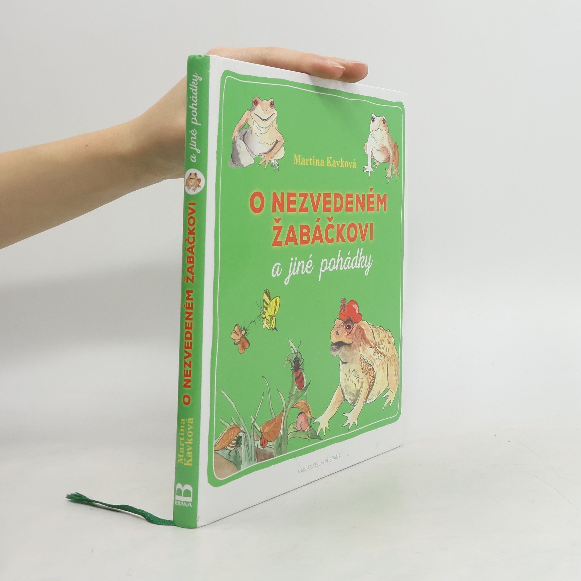 O nezvedeném žabáčkovi a jiné pohádky