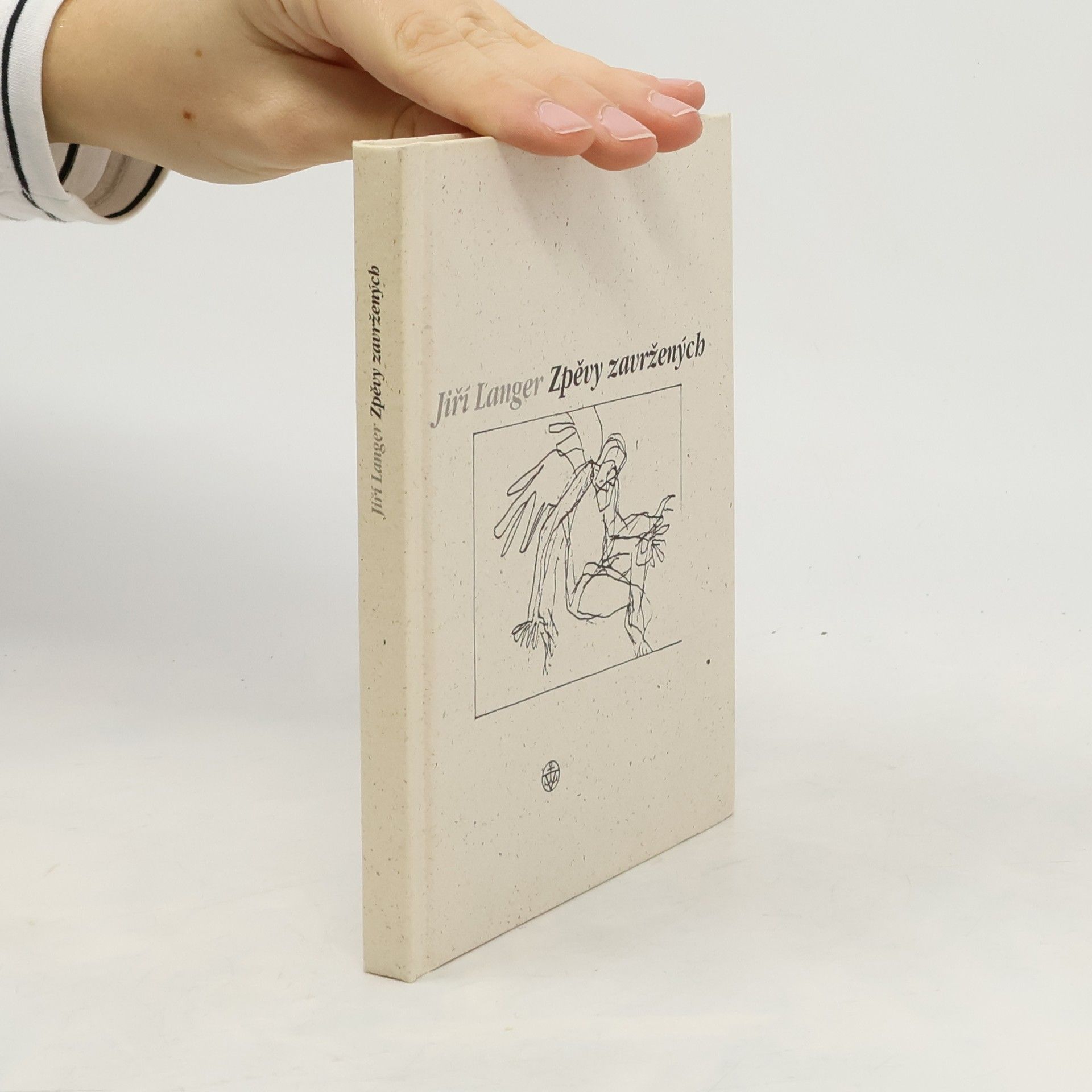 Jiri M Langer Zpěvy zavržených: Malá antologie hebrejského básnictví X.-XIX. století