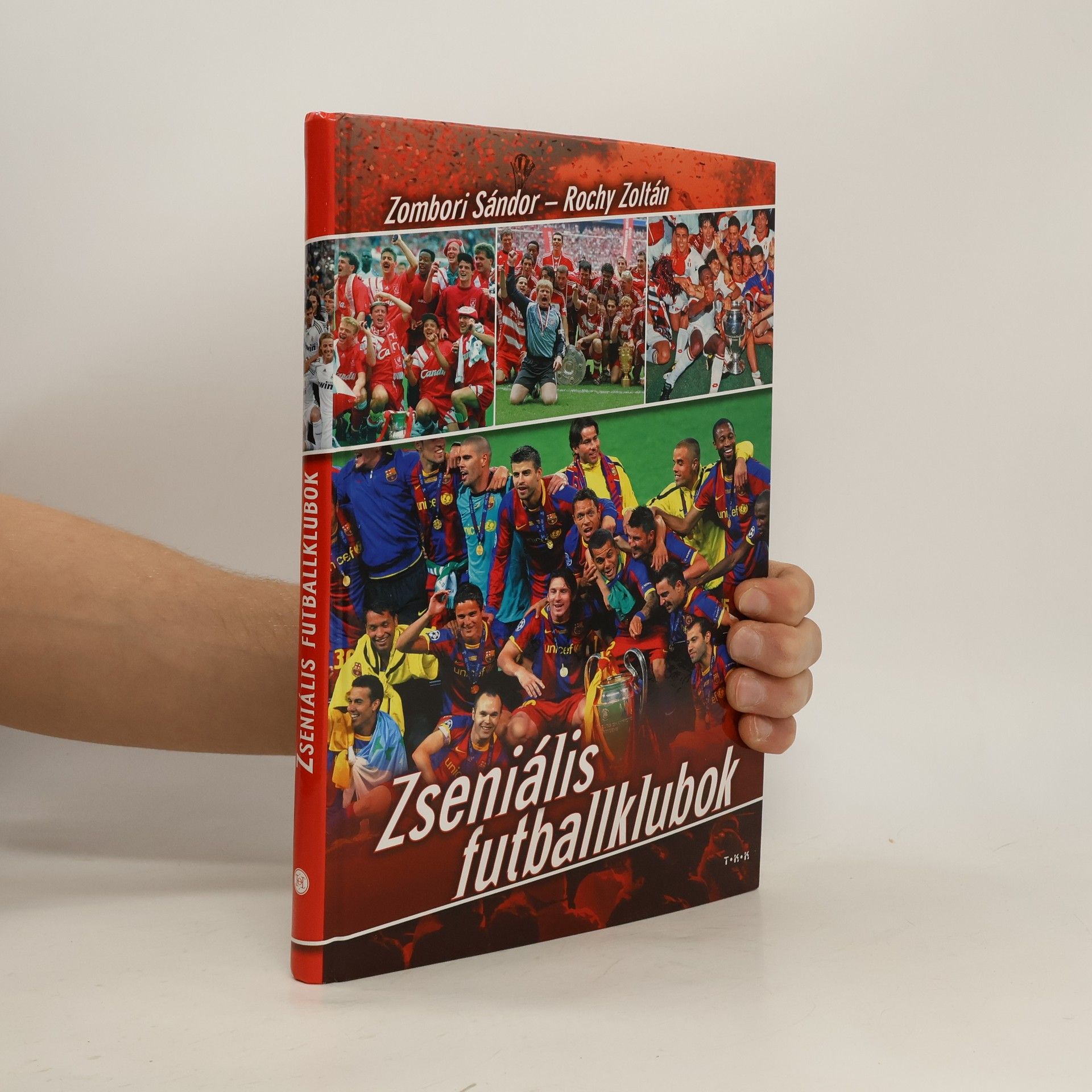Zseniális ​futballklubok