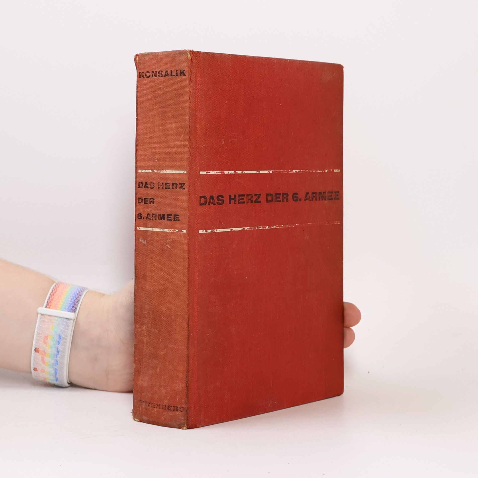 Heinz G. Konsalik Das Herz der 6. Armee