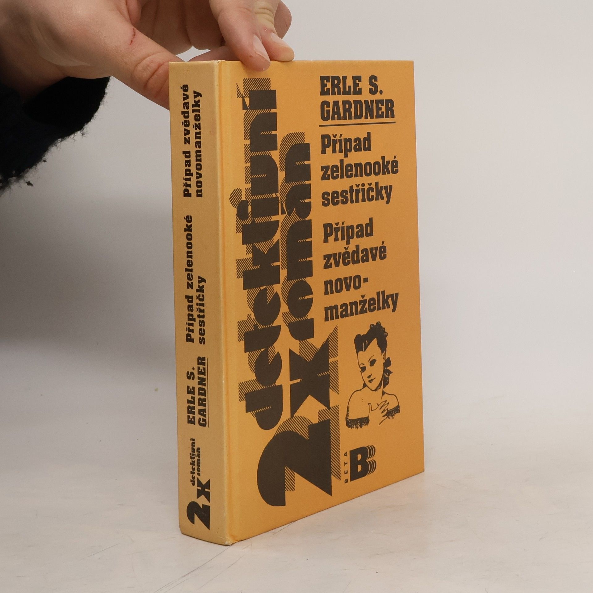 Erle Stanley Gardner Případ zelenooké sestřičky / Případ zvědavé novomanželky