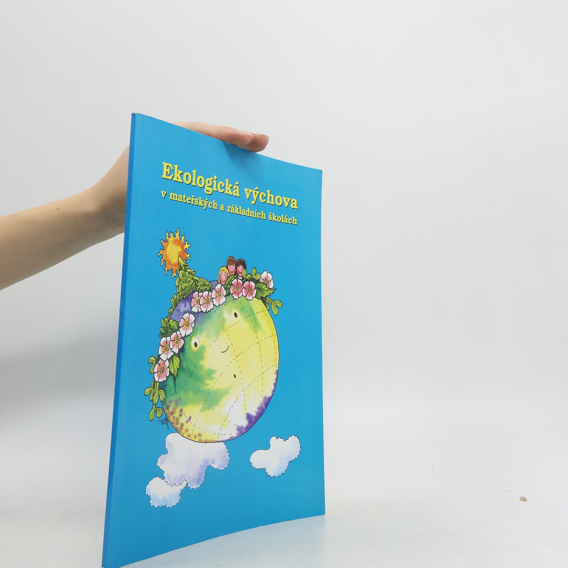 Various authors Ekologická výchova v mateřských a základních školách