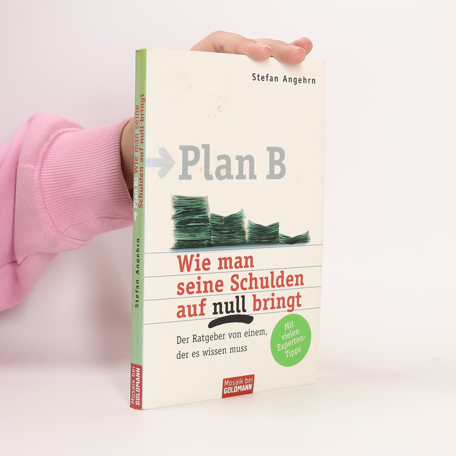 Plan B: Wie man seine Schulden auf Null bringt