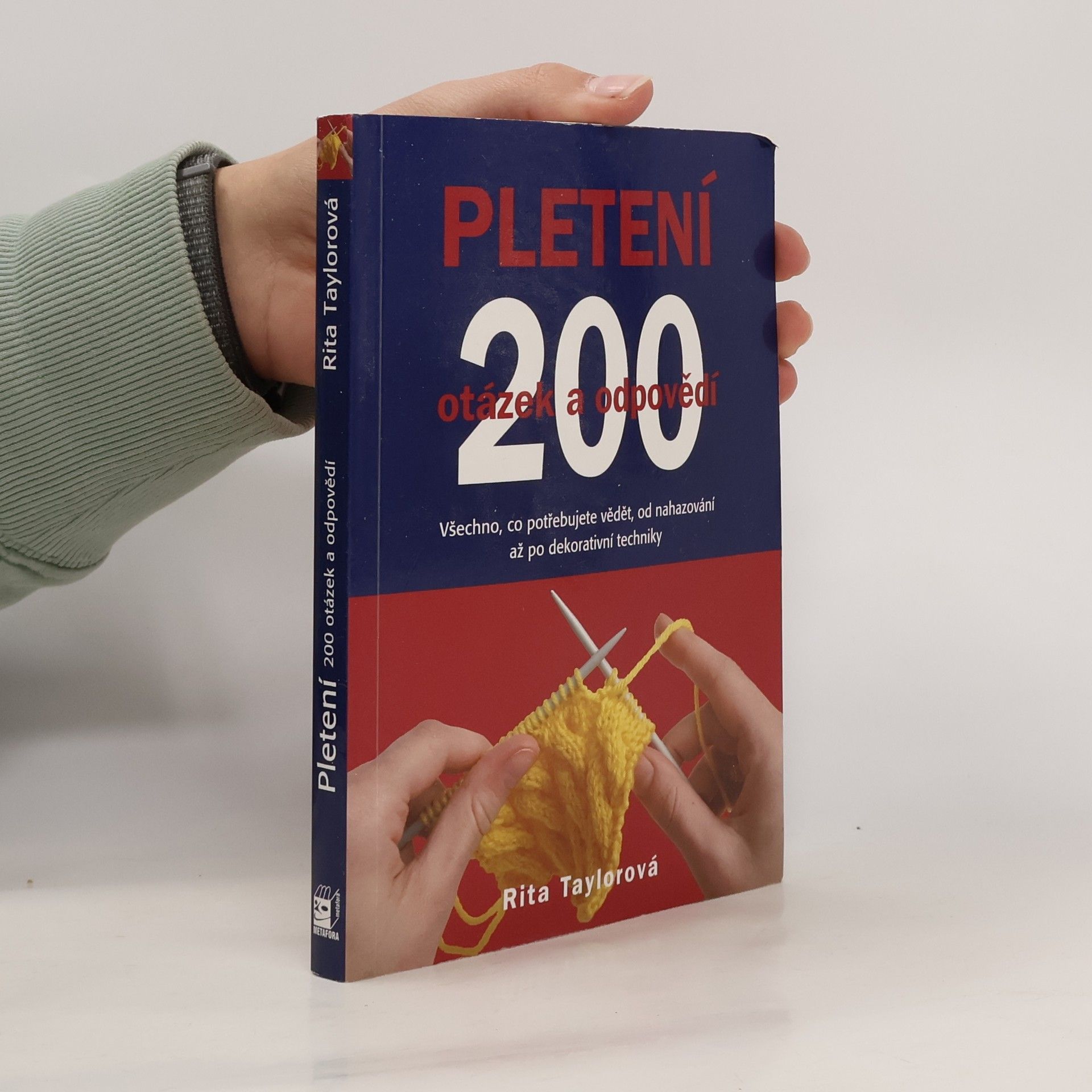 Rita Taylor Pletení - 200 otázek a odpovědí