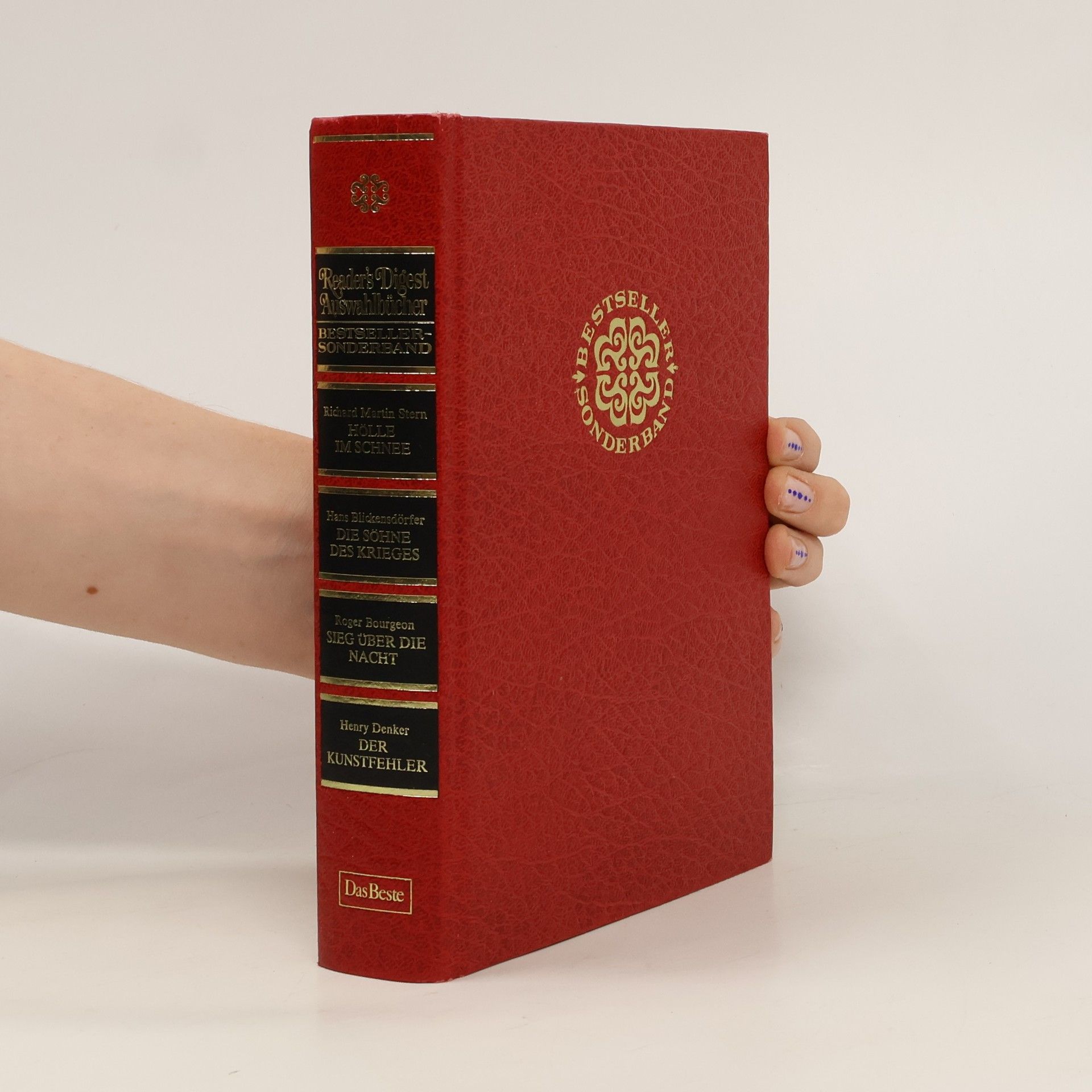 Reader's Digest Auswahlbücher. Hölle im Schnee. Die Söhne des Krieges. Sieg über die Nacht. Der Kunstfehler