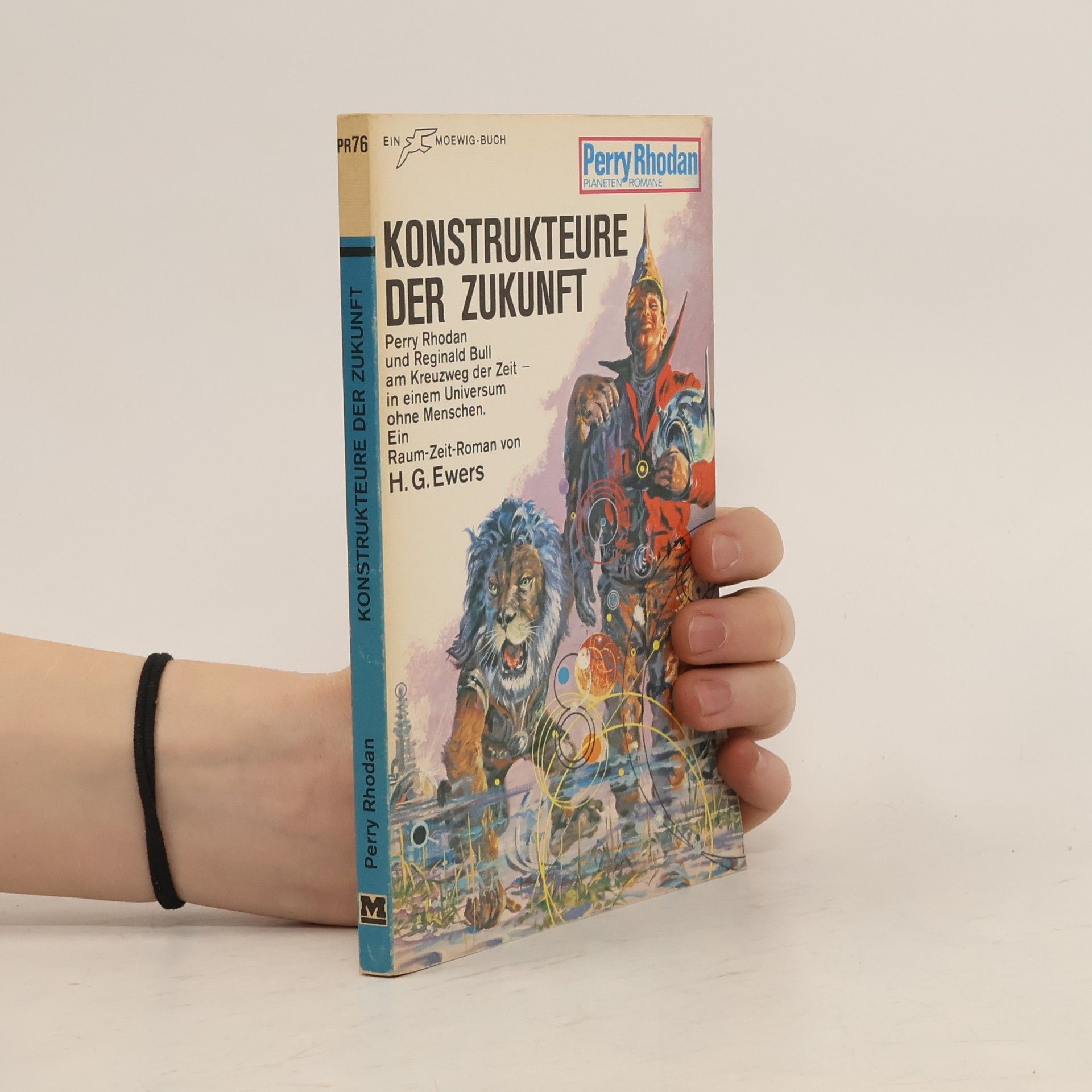 Autorenkollektiv Perry Rhodan 76. Konstrukteure der Zukunft
