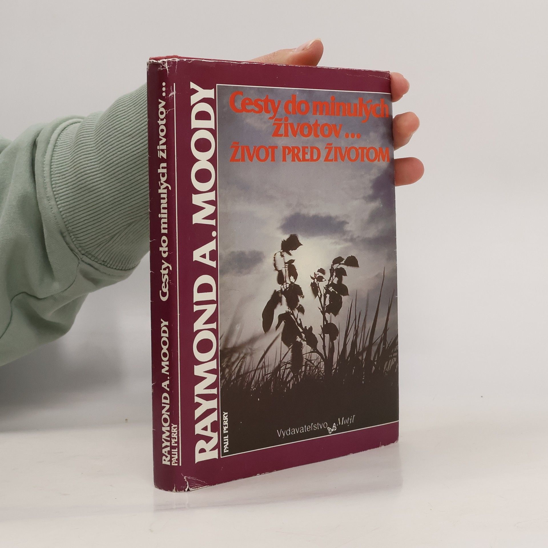 Raymond A. Moody Cesty do minulých životov... Život pred životom